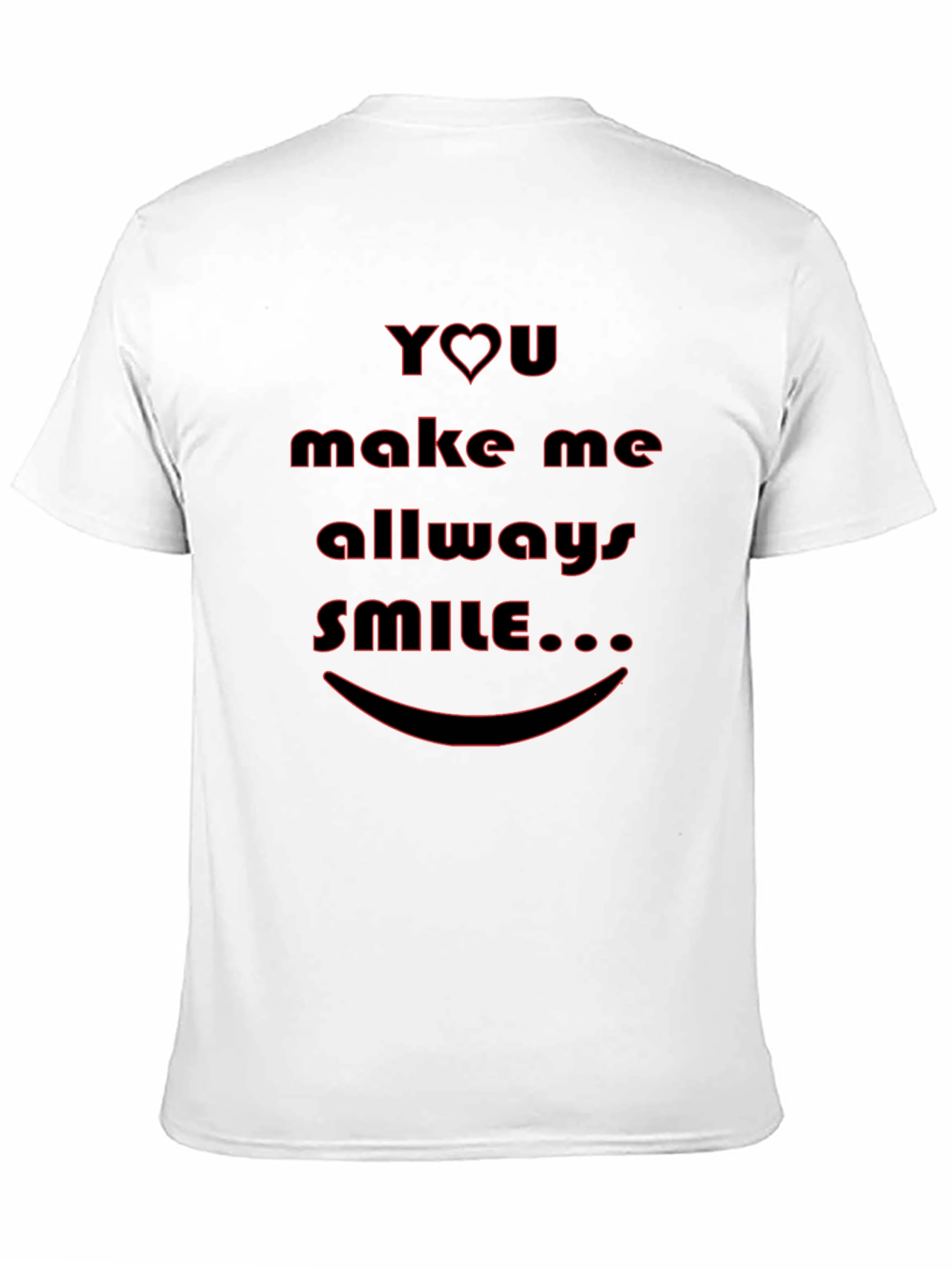 You Make Me Smile Black Graphic Tee Shirt