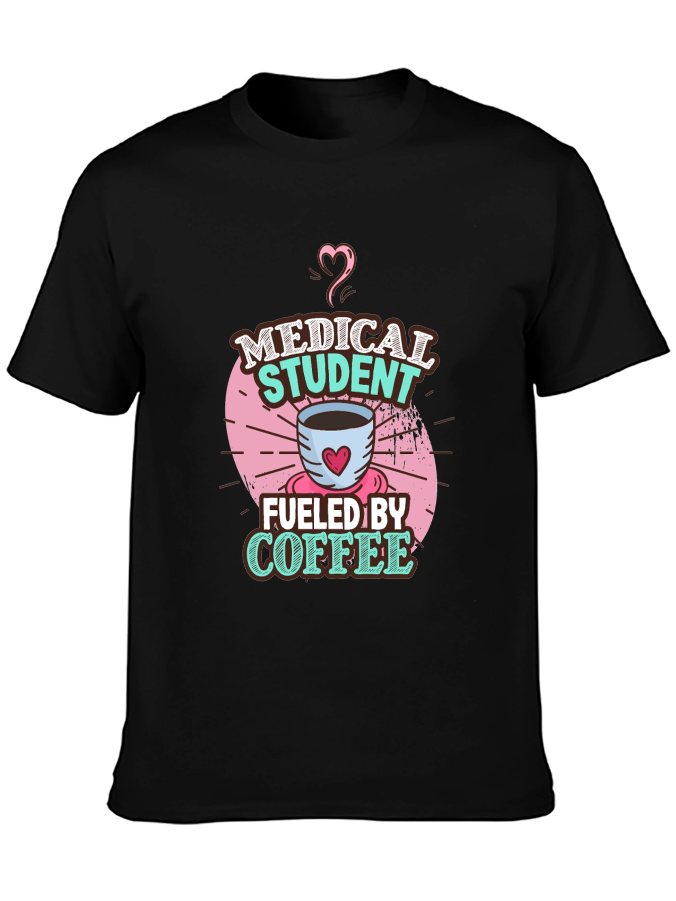 Medical Student Fueled By Coffee T-Shirt