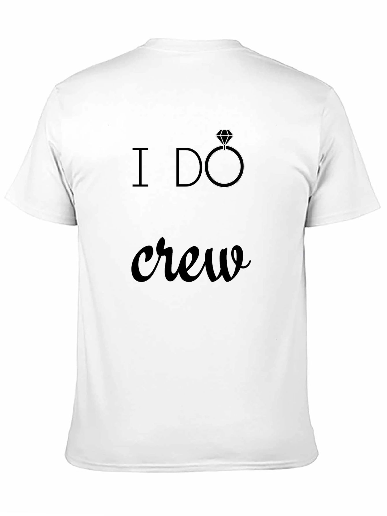 I Do Crew T-Shirt - Wedding Party Apparel