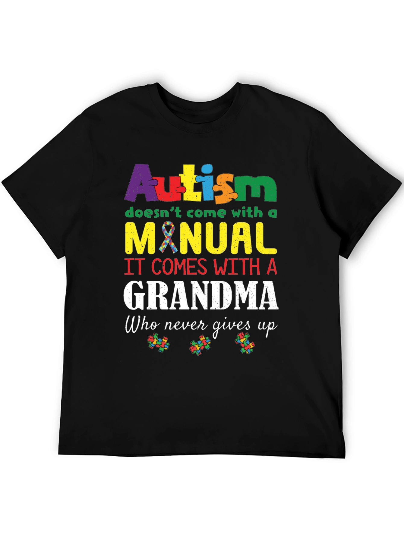 Autism Grandma T-Shirt:  Never Gives Up Support Tee