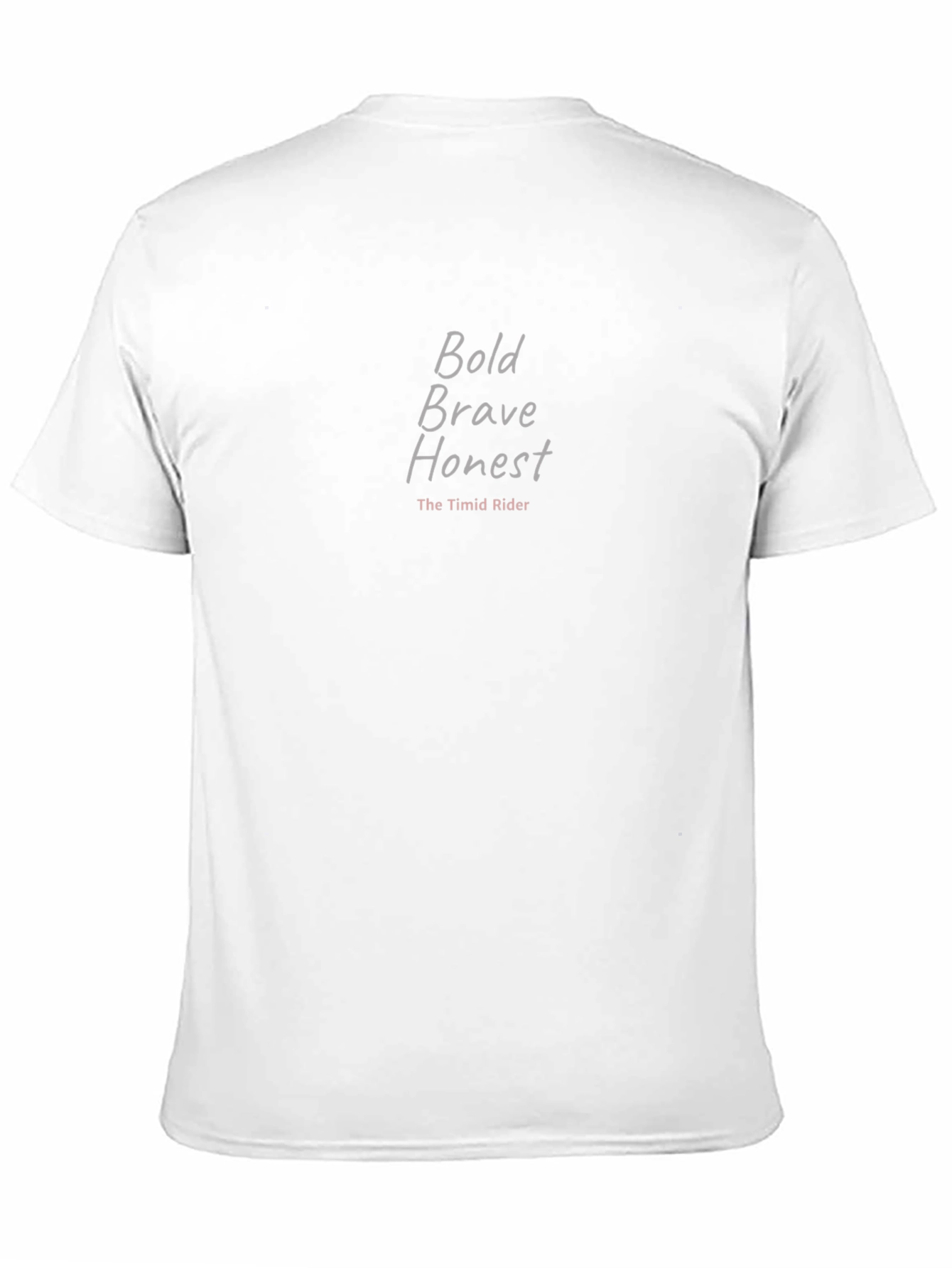 Bold Brave Honest T-Shirt - The Timid Rider