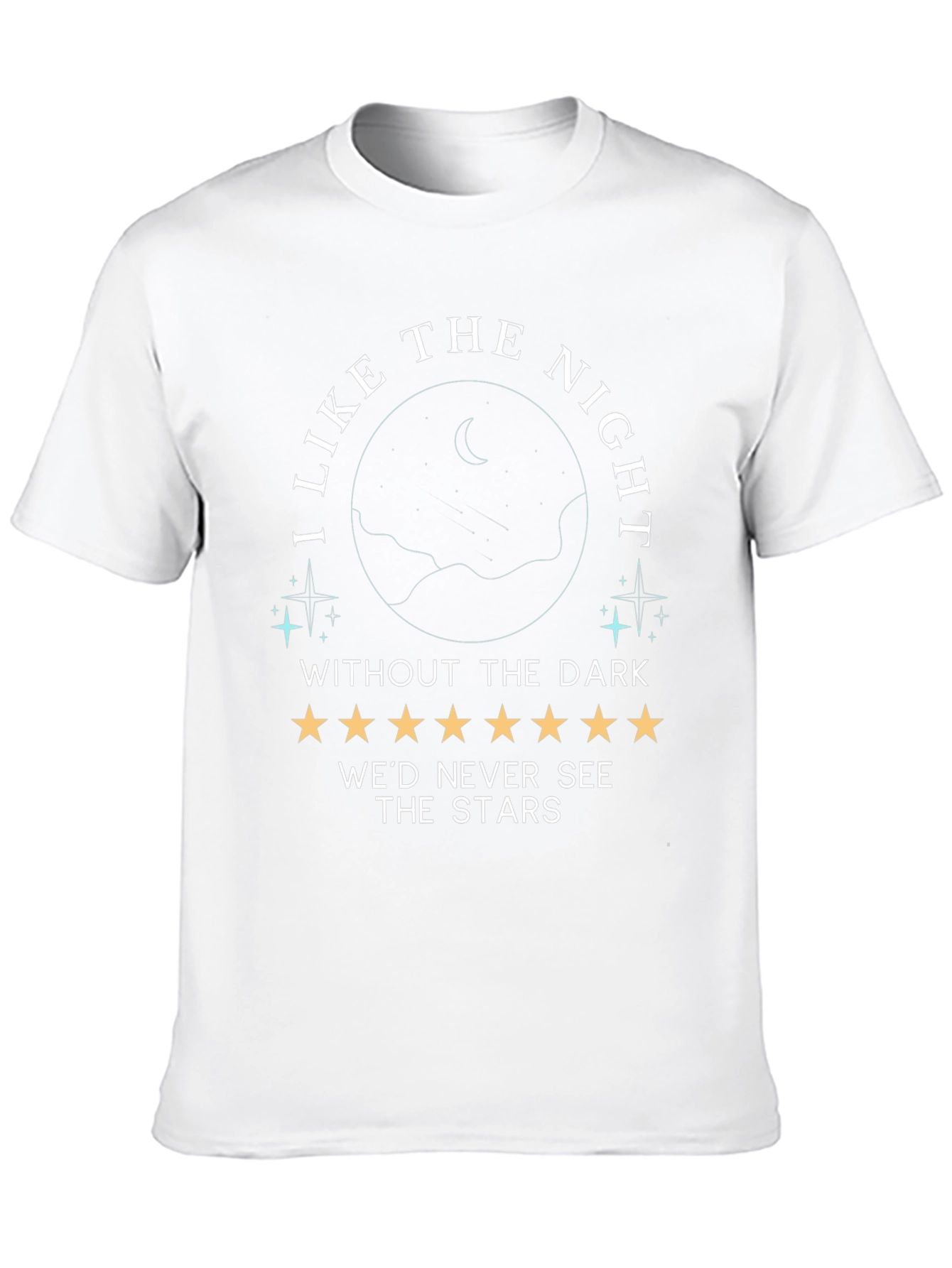 Night Sky T-Shirt - I Like the Night...