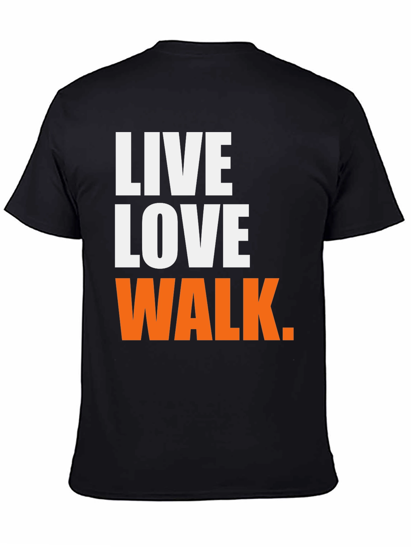 Live Love Walk Graphic T-Shirt