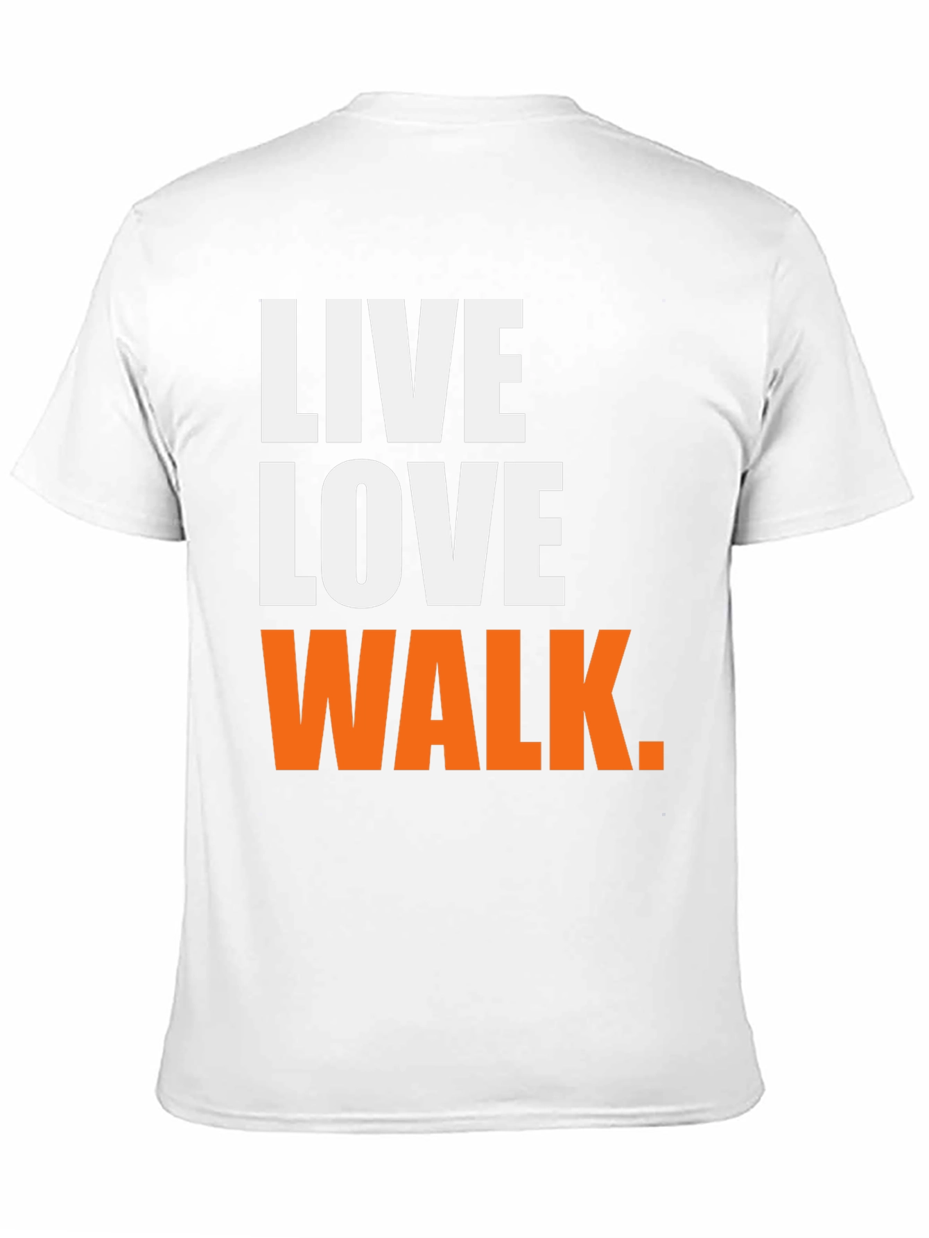 Live Love Walk Graphic T-Shirt