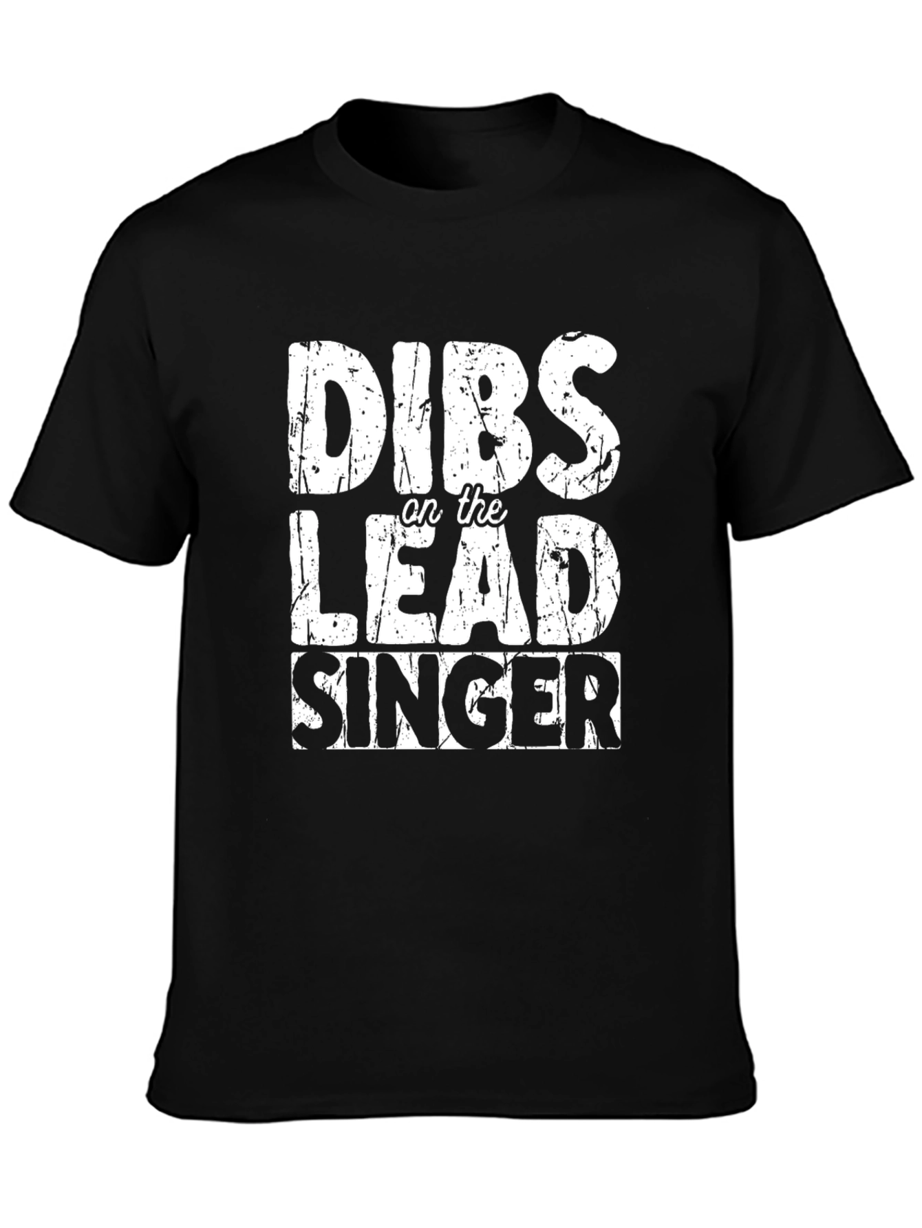 Dibs on the Lead Singer Graphic Tee