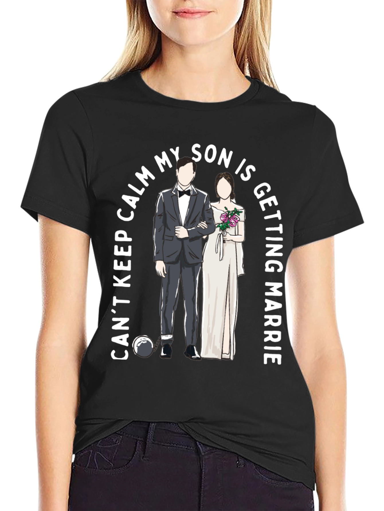 Cant Keep Calm Son Wedding T-Shirt