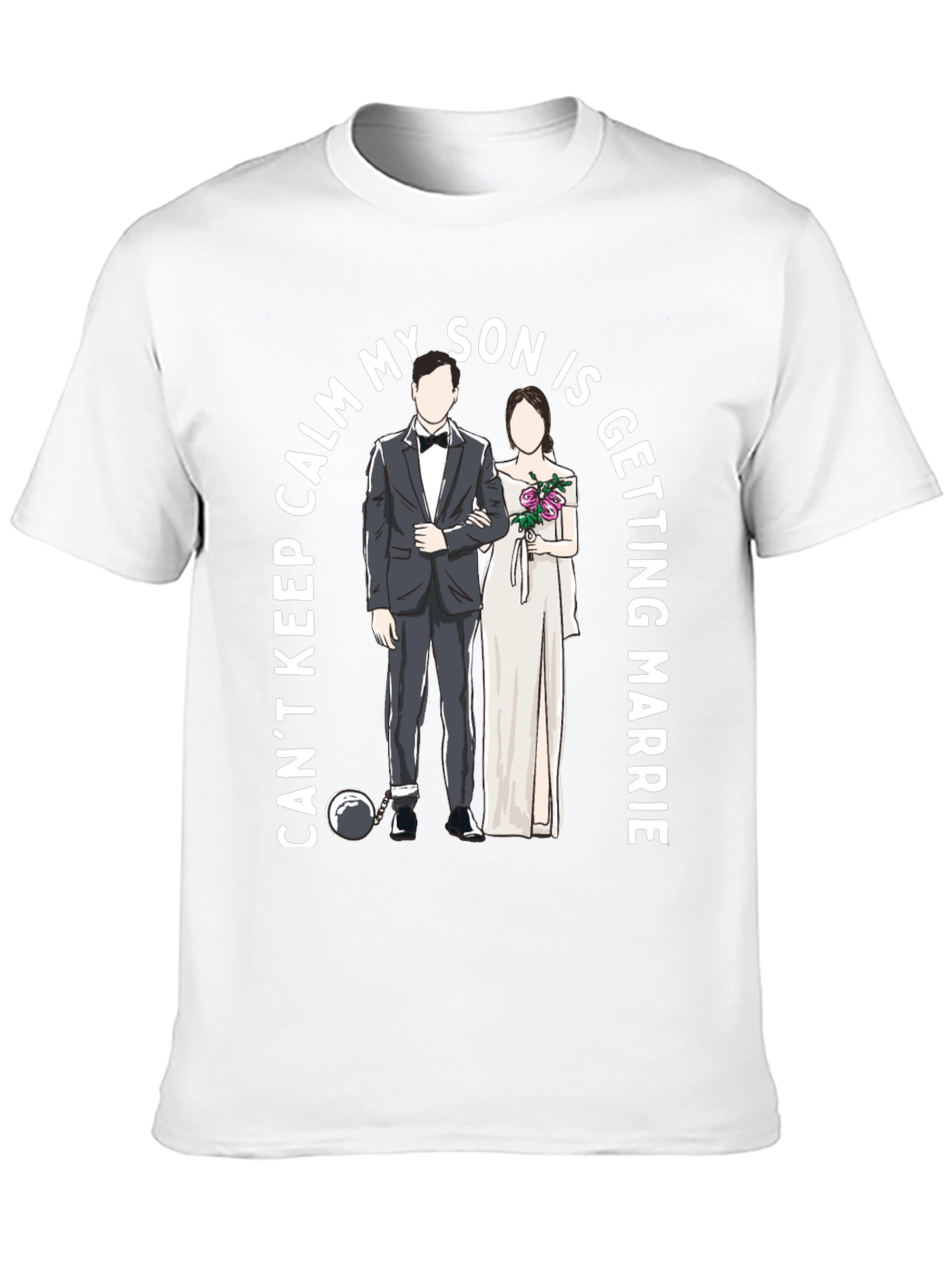 Cant Keep Calm Son Wedding T-Shirt