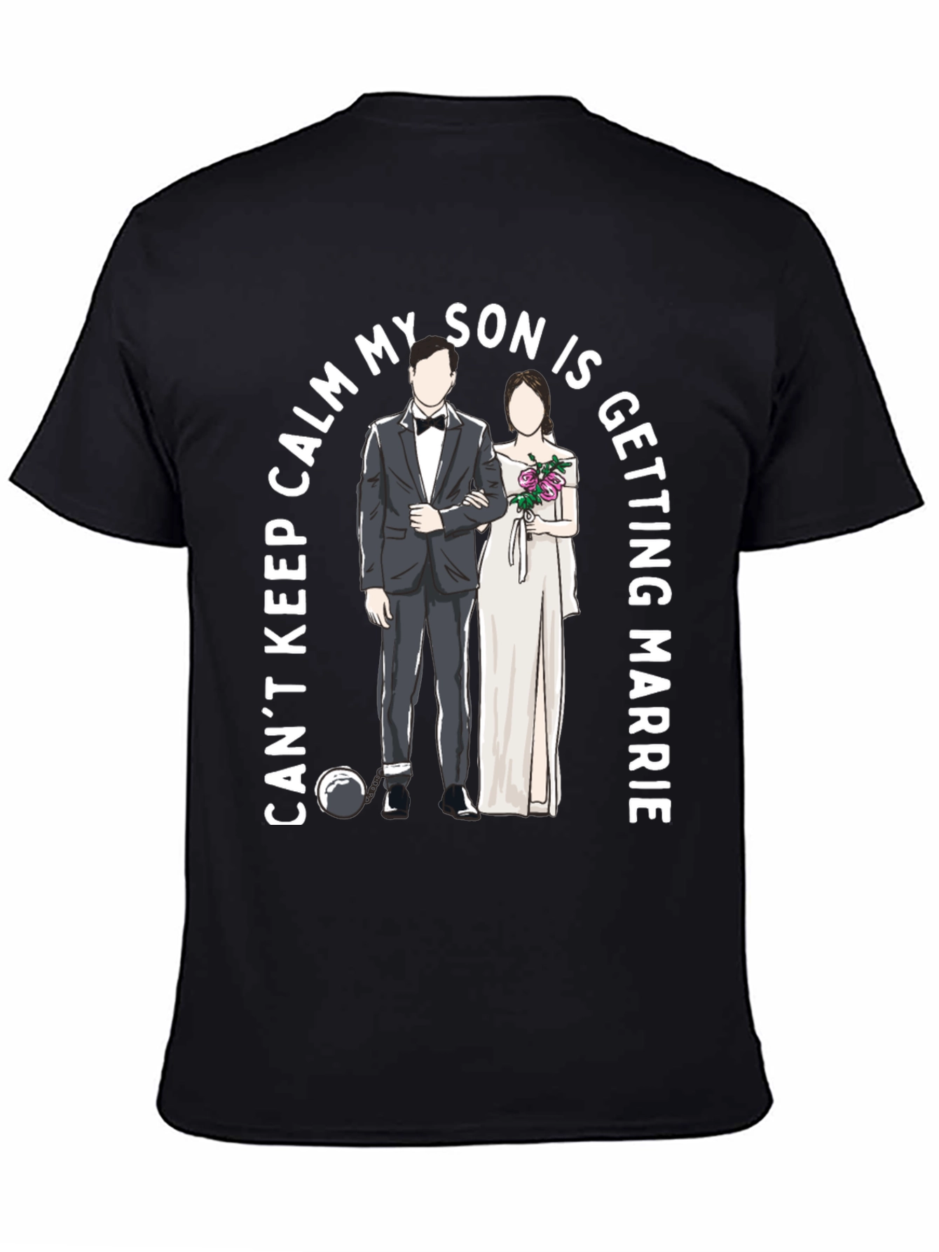 Cant Keep Calm Son Wedding T-Shirt