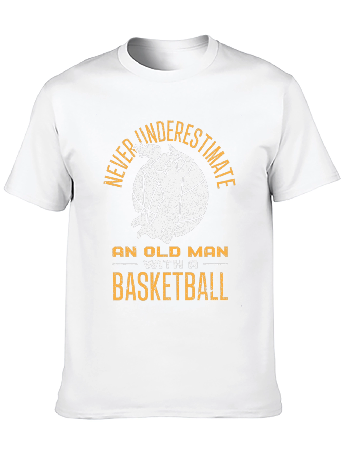 Never Underestimate Old Man Basketball T-Shirt