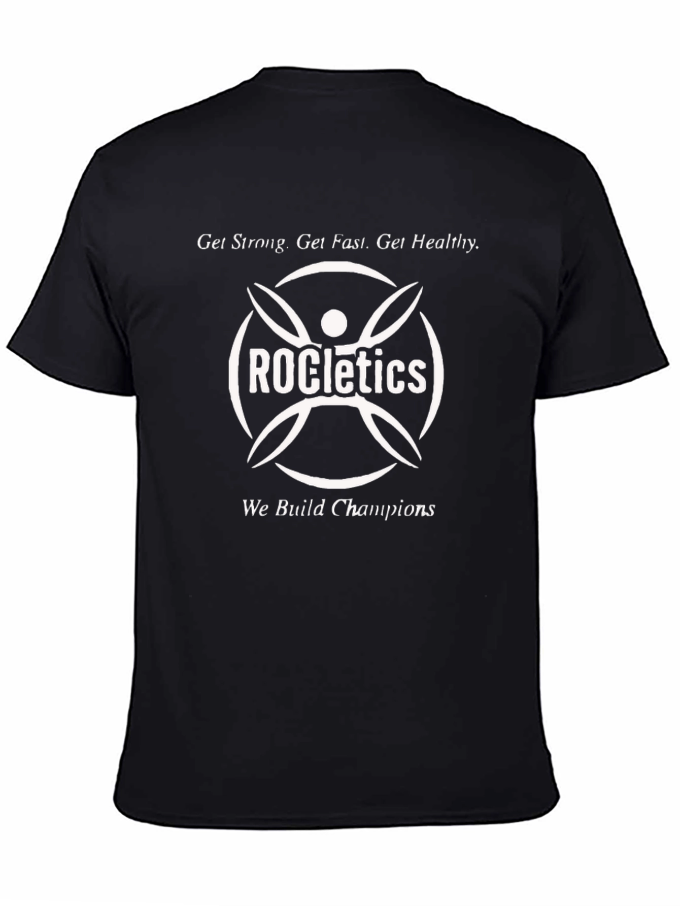 ROCletics Fitness T-Shirt - Get Strong Fast Healthy