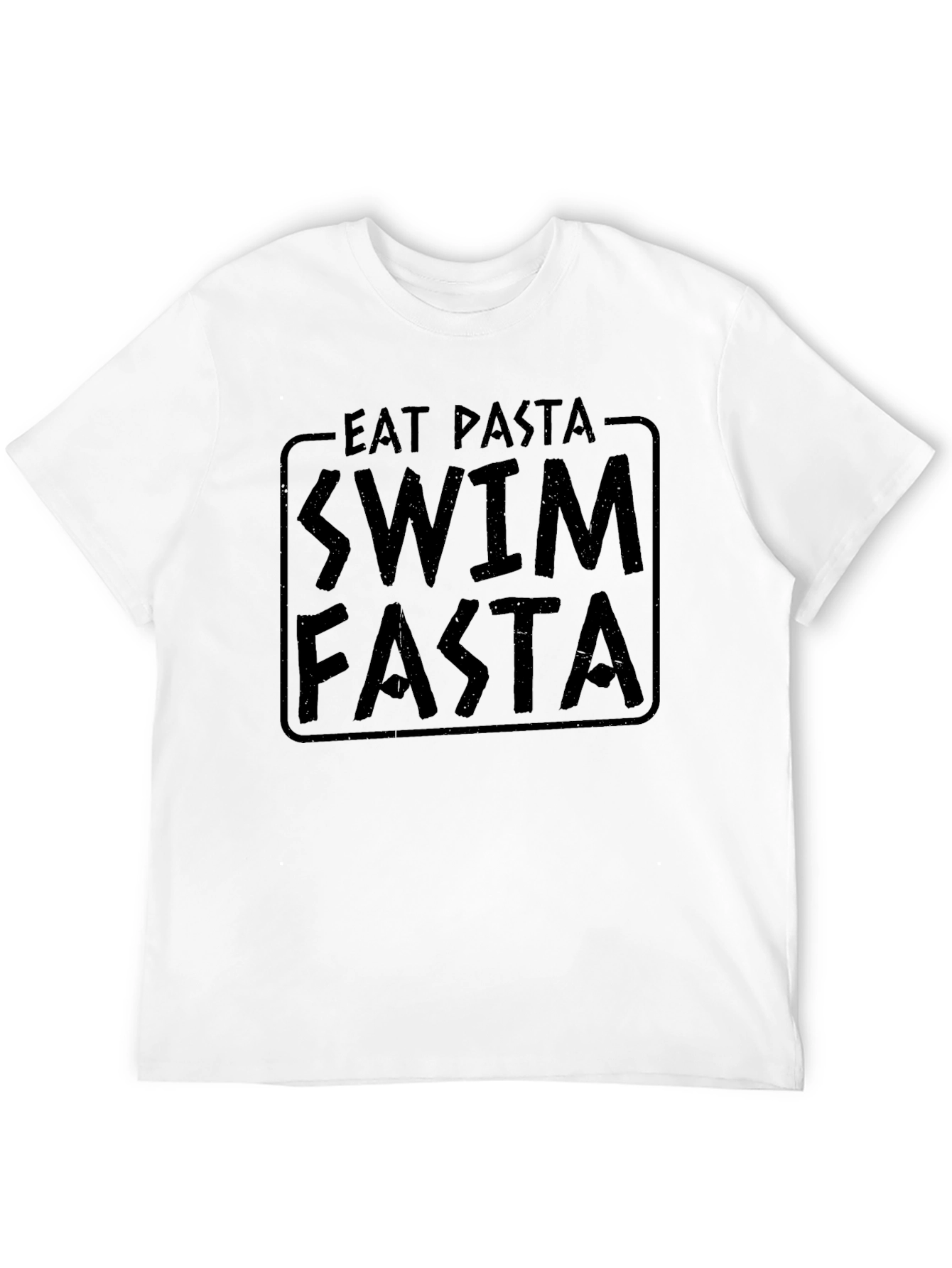 Eat Pasta Swim Fasta Funny T-Shirt
