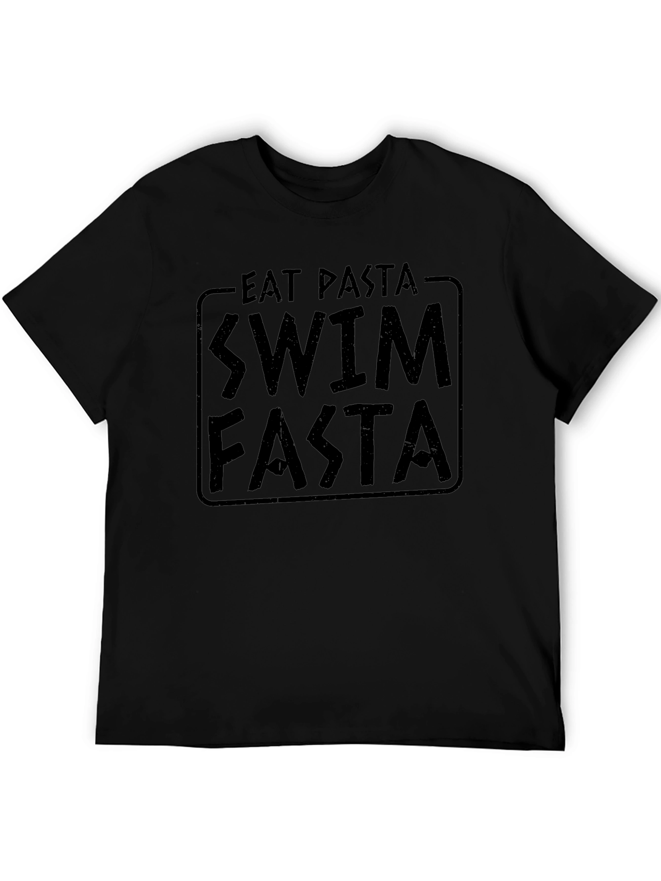 Eat Pasta Swim Fasta Funny T-Shirt
