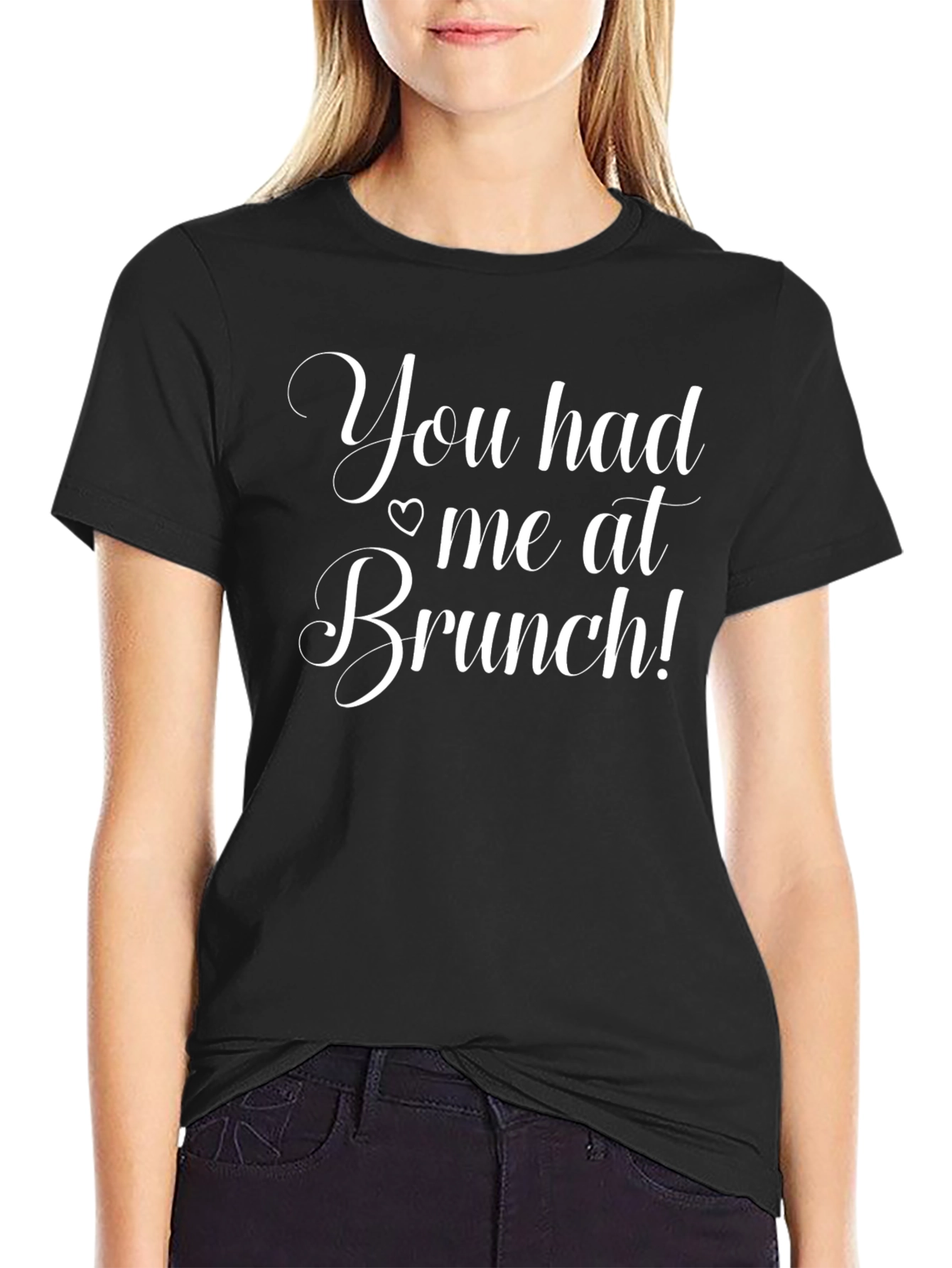 You Had Me At Brunch Graphic T-Shirt