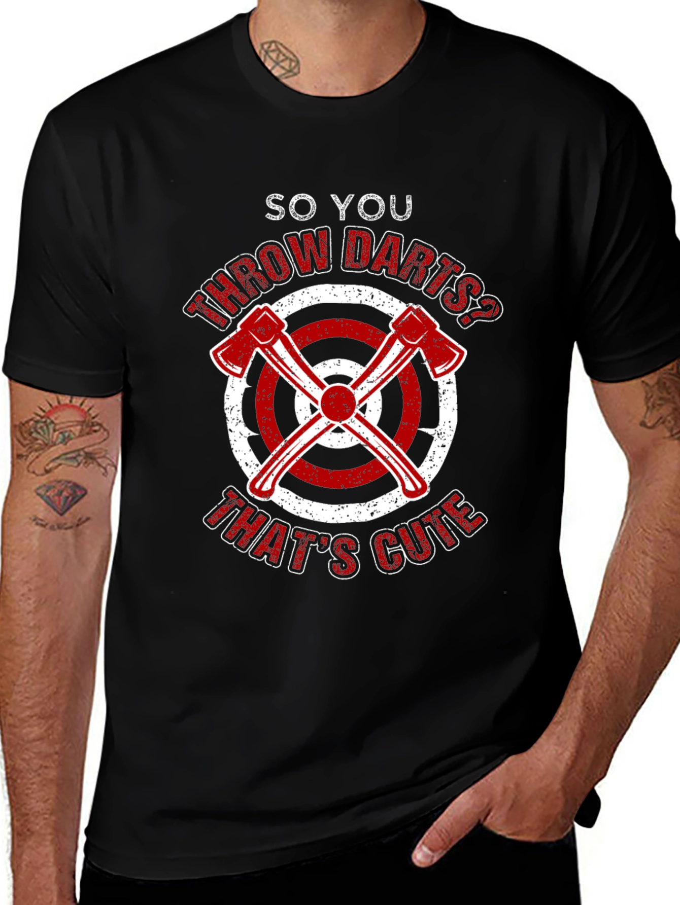 Axe Throwing Funny T-Shirt - So You Throw Darts?