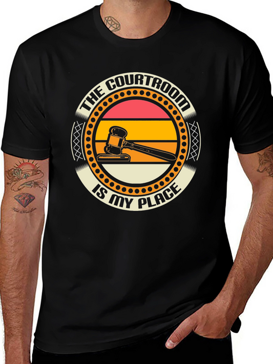 Courtroom Is My Place T-Shirt - Law Attorney Gift