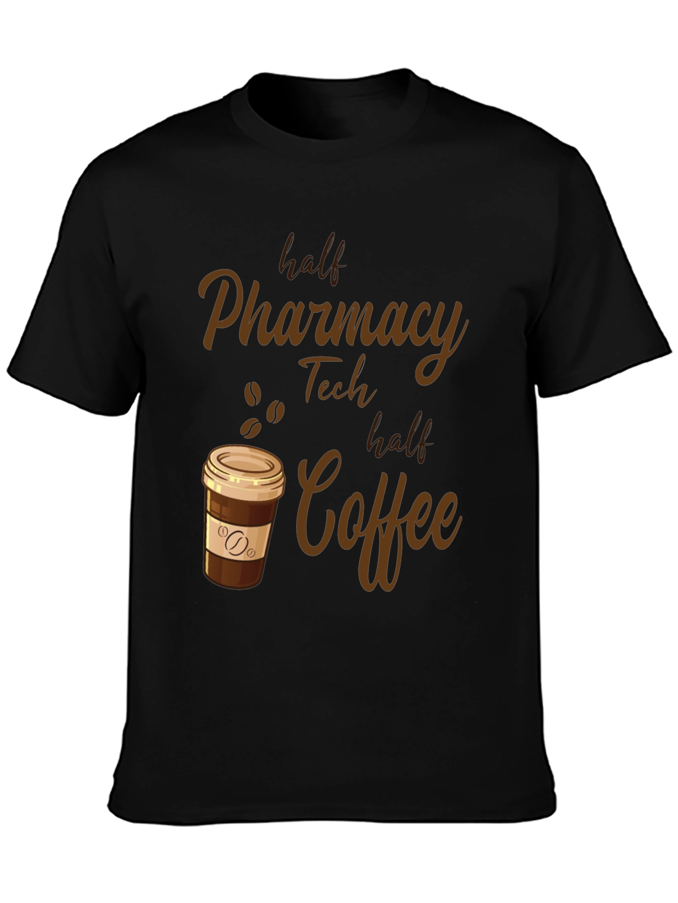 Pharmacy Tech Half Coffee T-Shirt