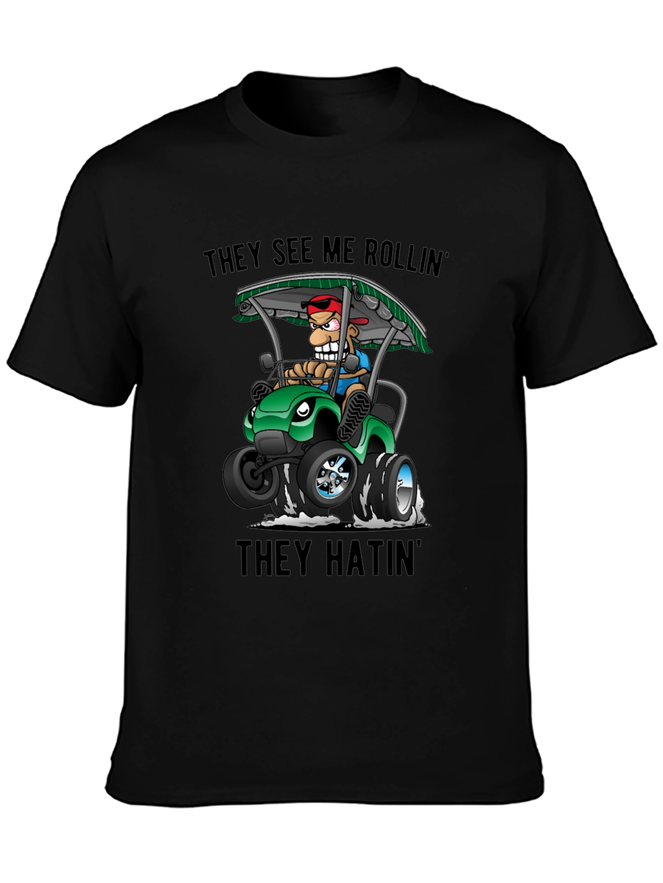 They See Me Rollin Graphic Tee