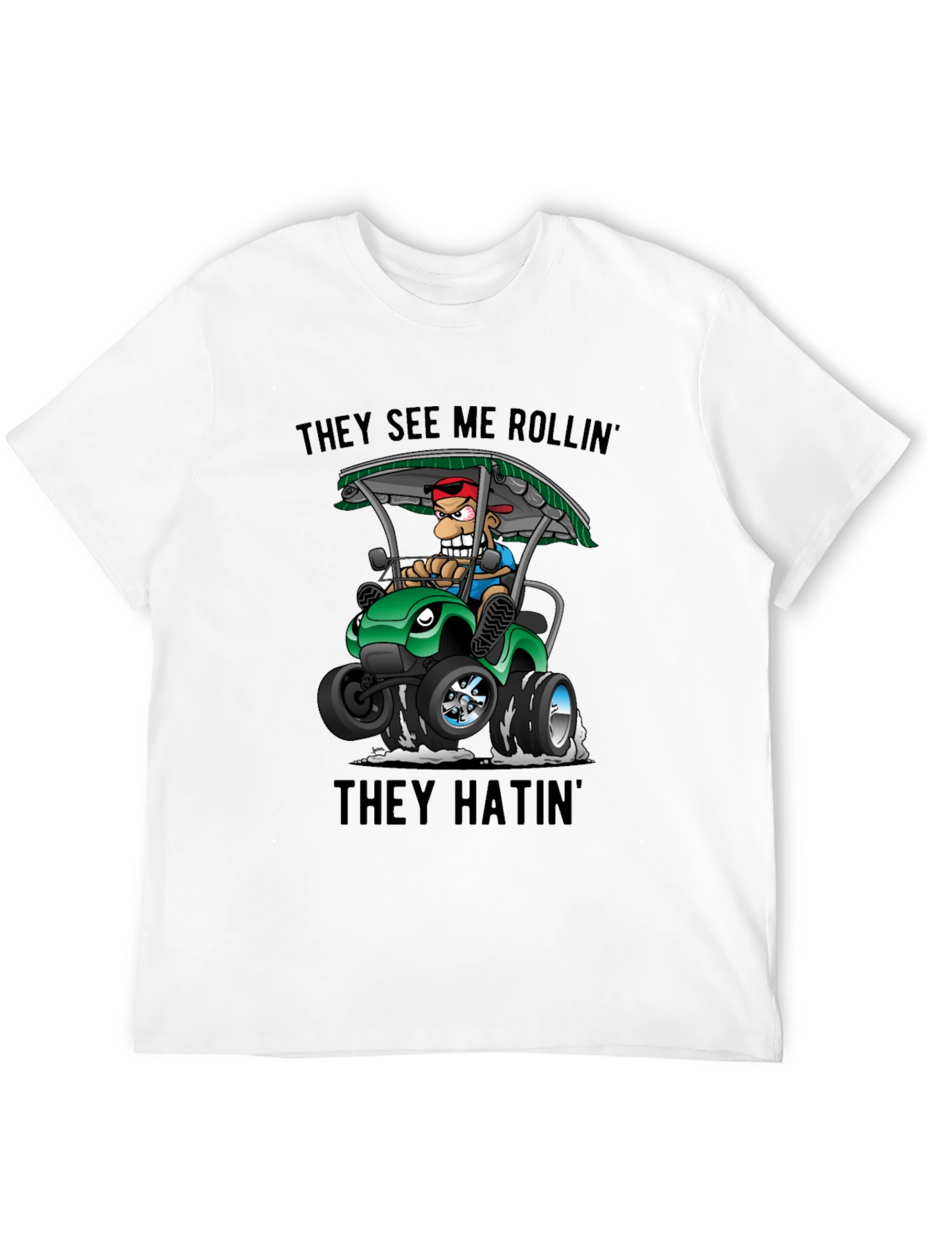 They See Me Rollin Graphic Tee