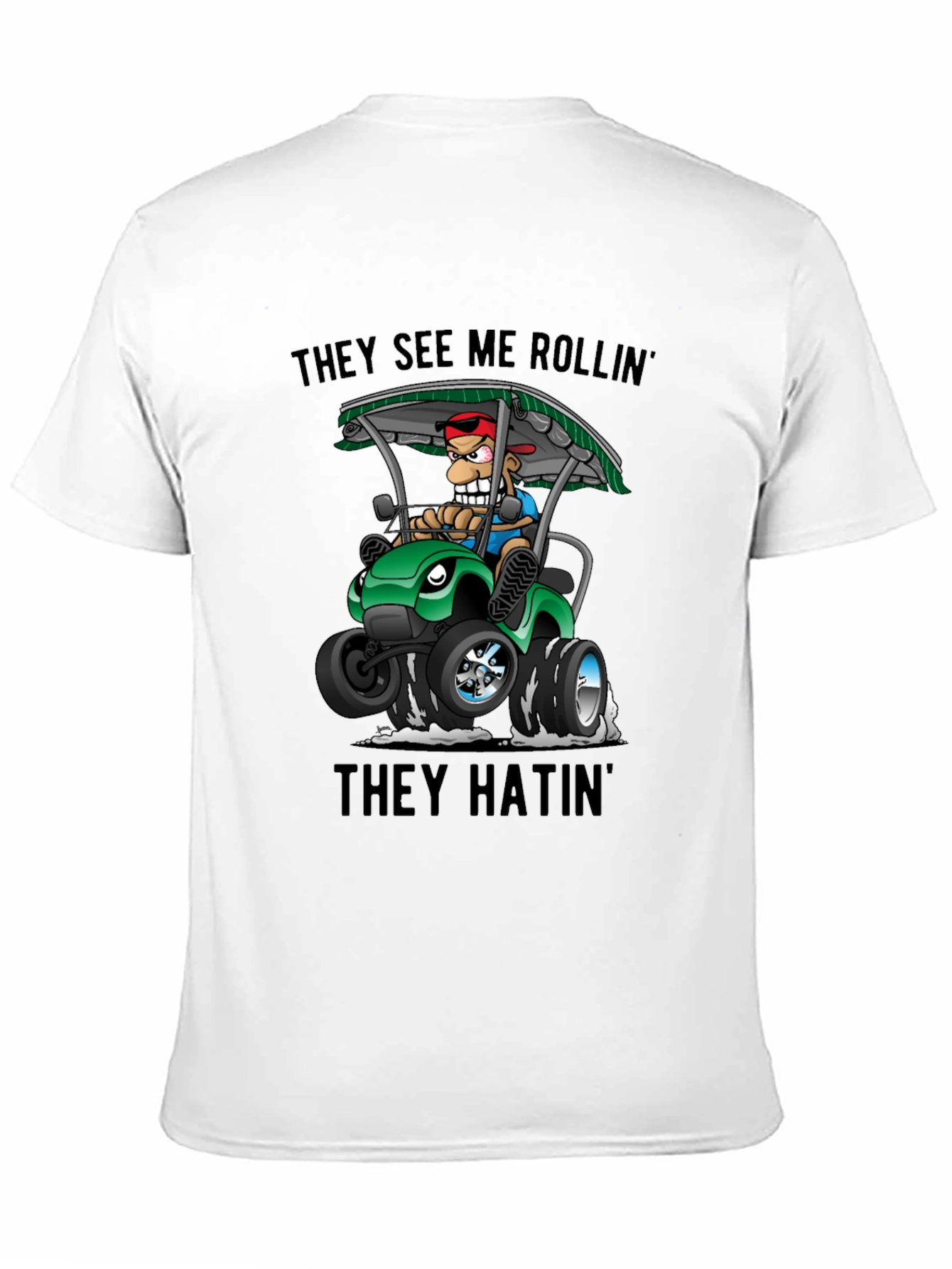They See Me Rollin Graphic Tee