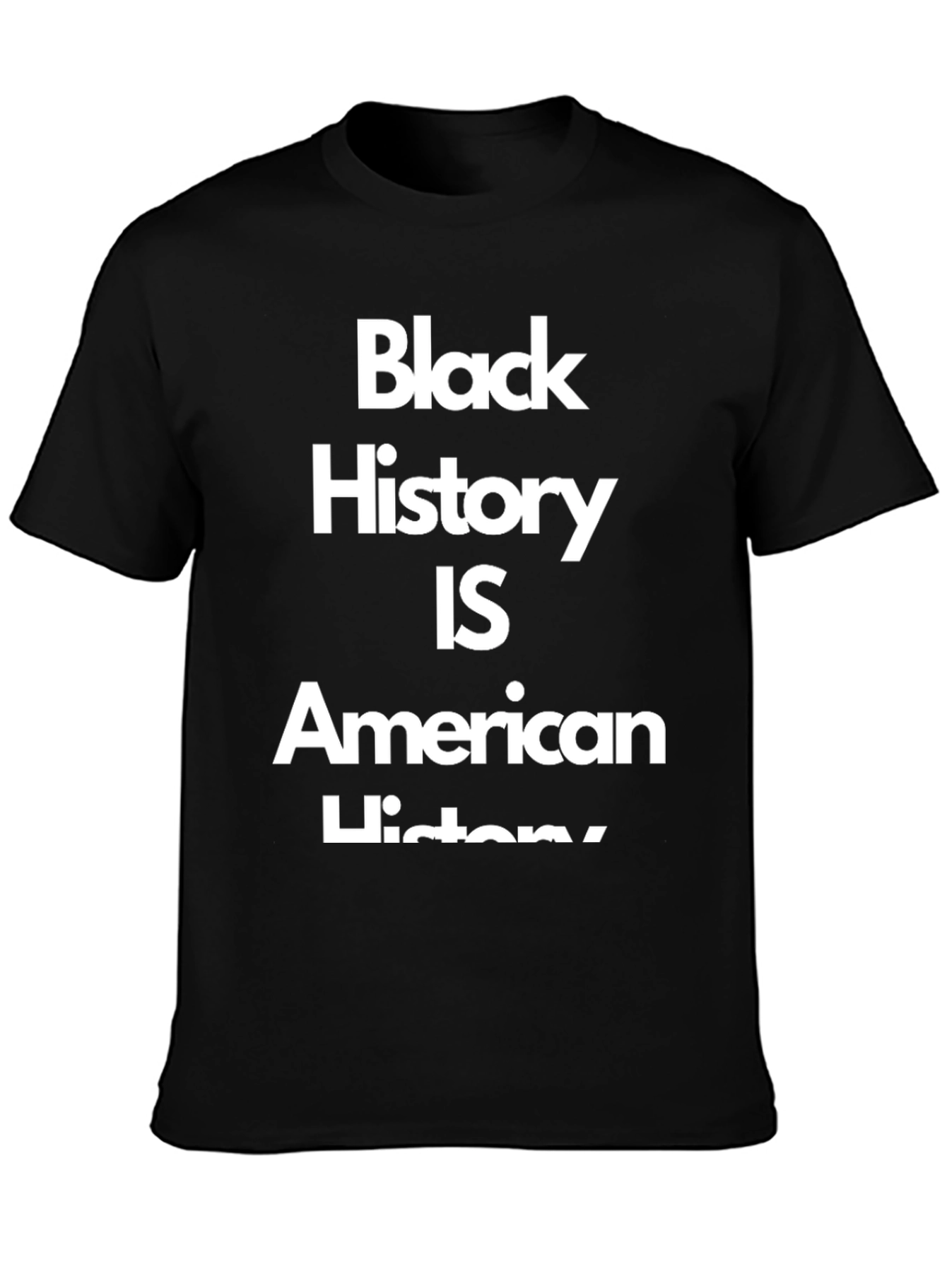 Black History Is American History T-Shirt
