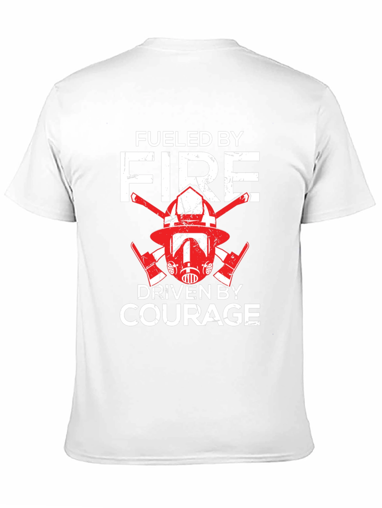 Fueled By Fire Driven By Courage T-Shirt