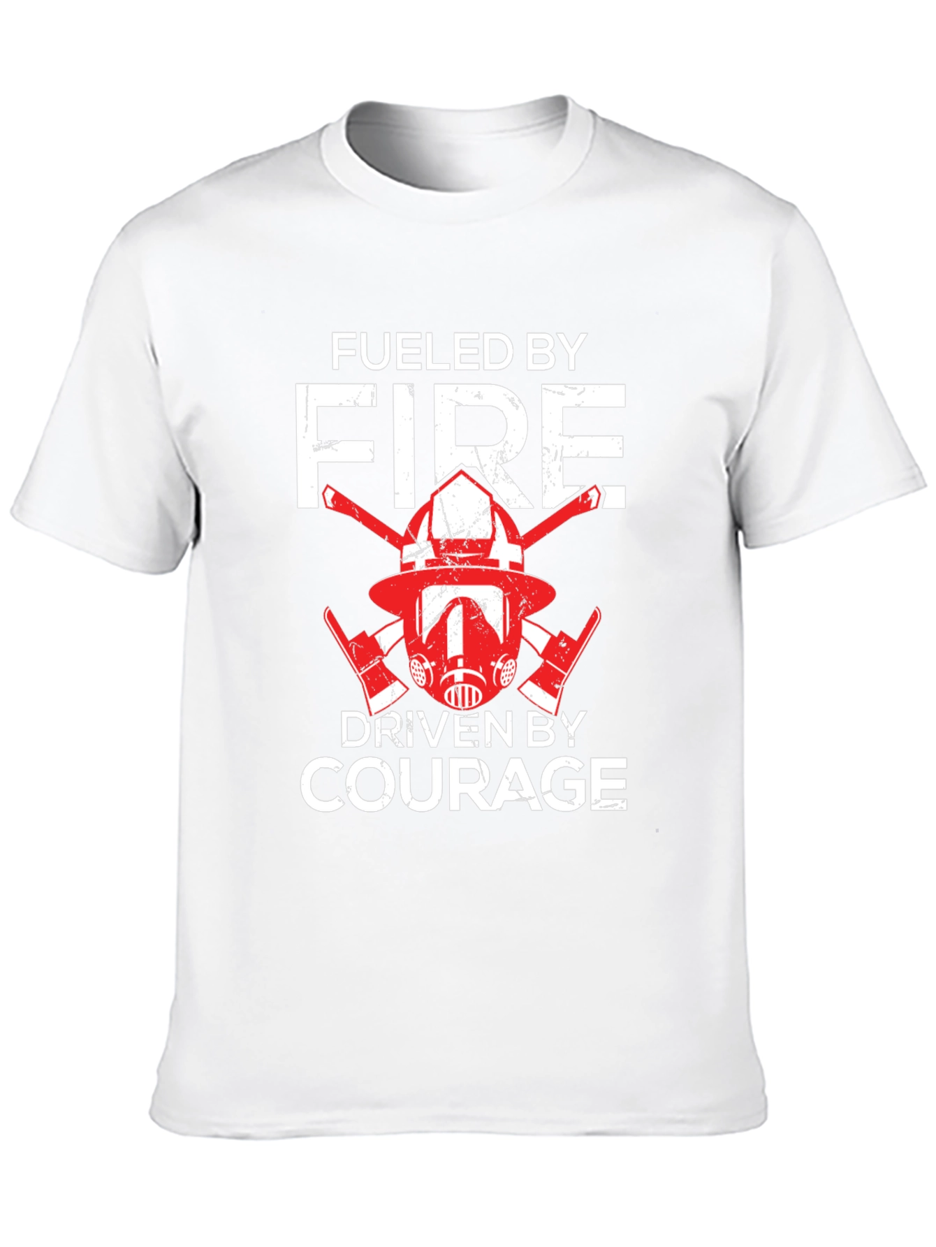 Fueled By Fire Driven By Courage T-Shirt