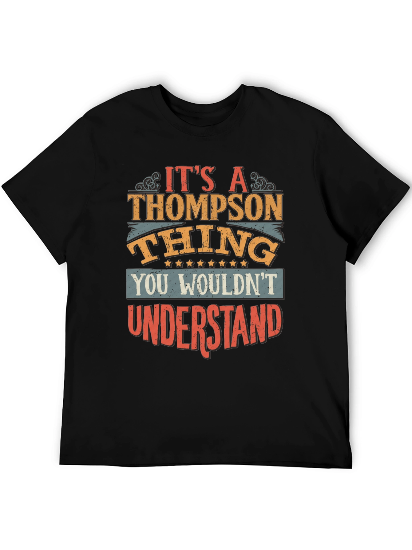 Thompson Thing T-Shirt - You Wouldnt Understand