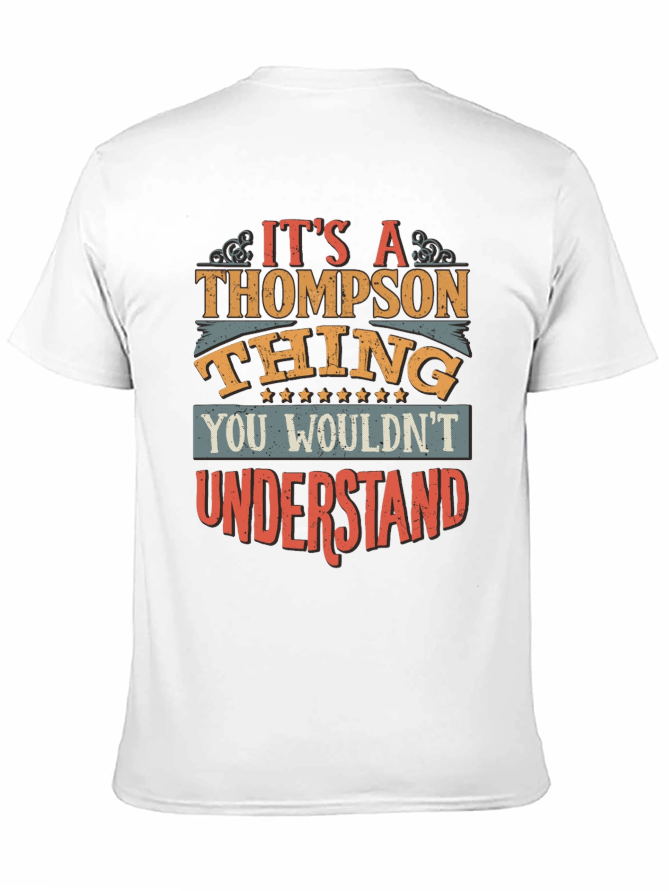 Thompson Thing T-Shirt - You Wouldnt Understand
