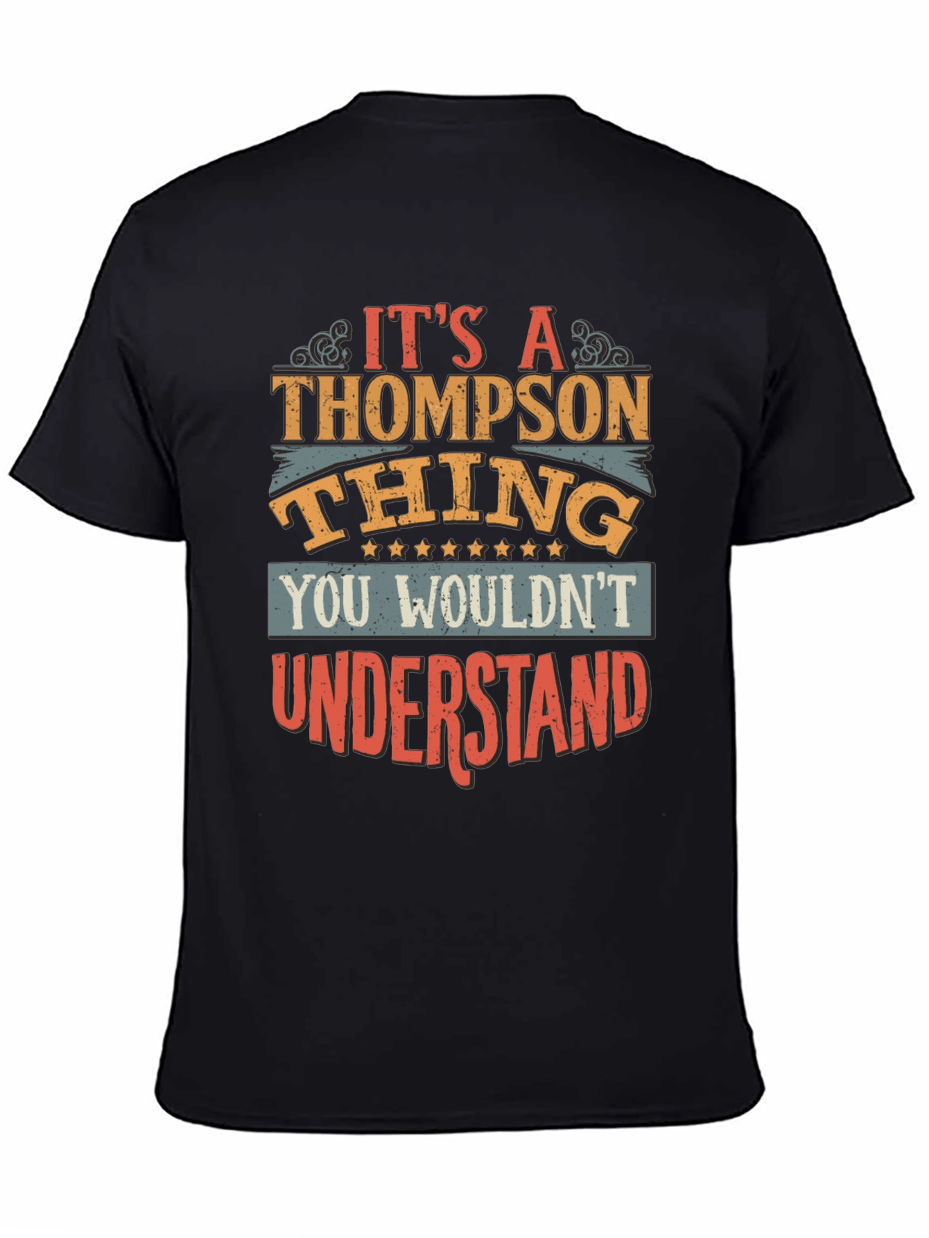 Thompson Thing T-Shirt - You Wouldnt Understand