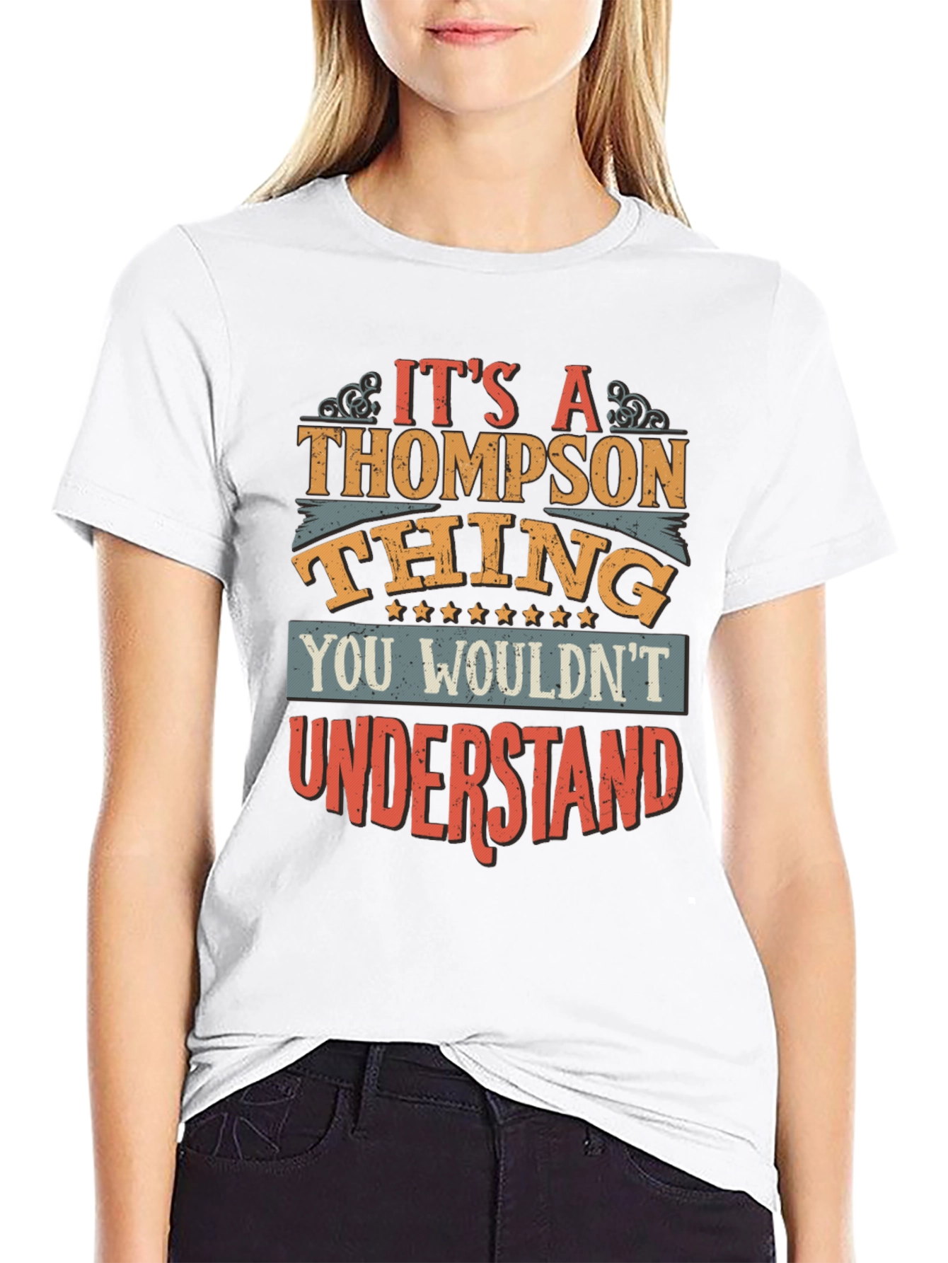 Thompson Thing T-Shirt - You Wouldnt Understand