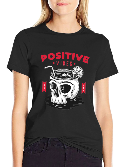 Positive Vibes Skull Cocktail T-Shirt
