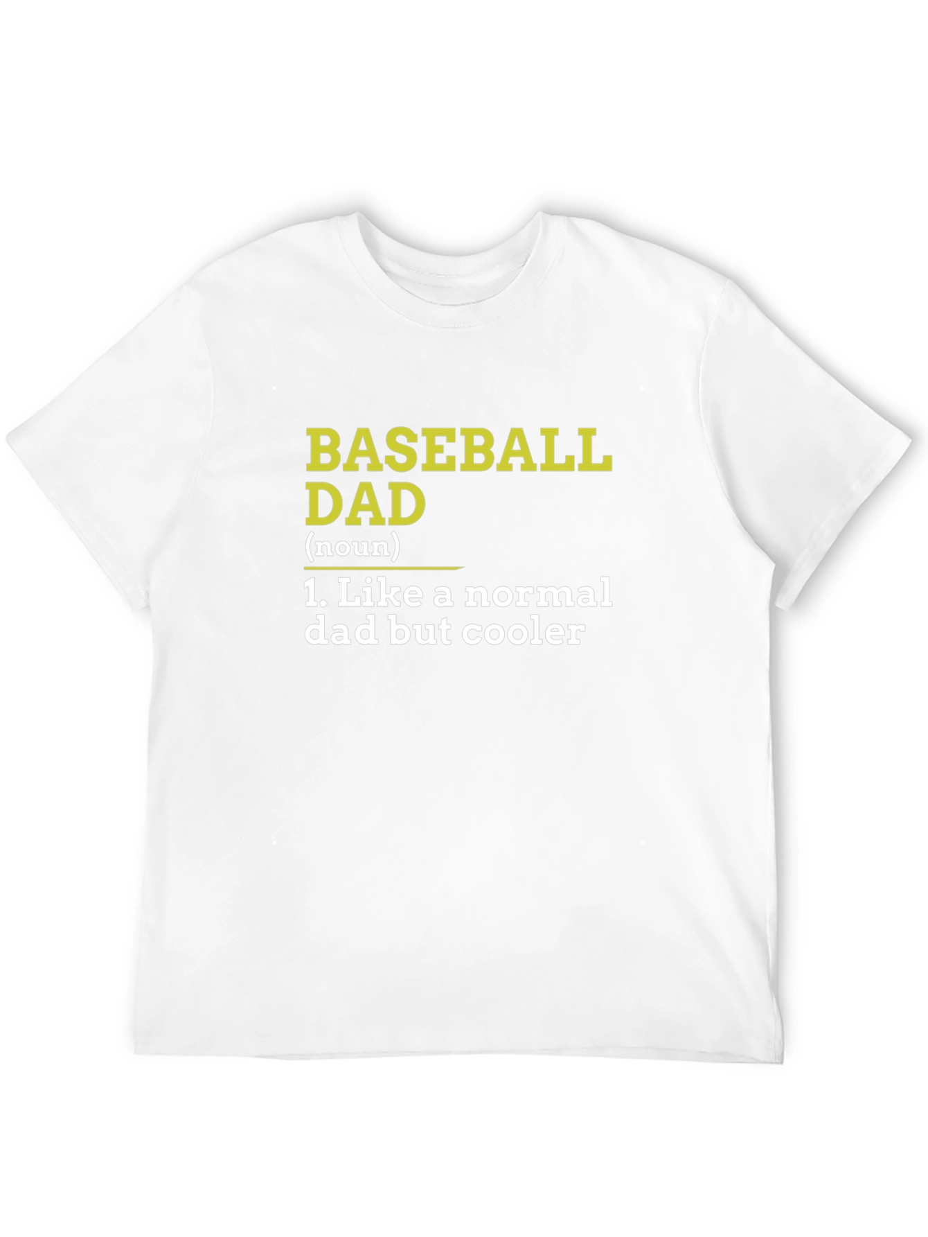 Baseball Dad T-Shirt - Cool Fathers Day Gift