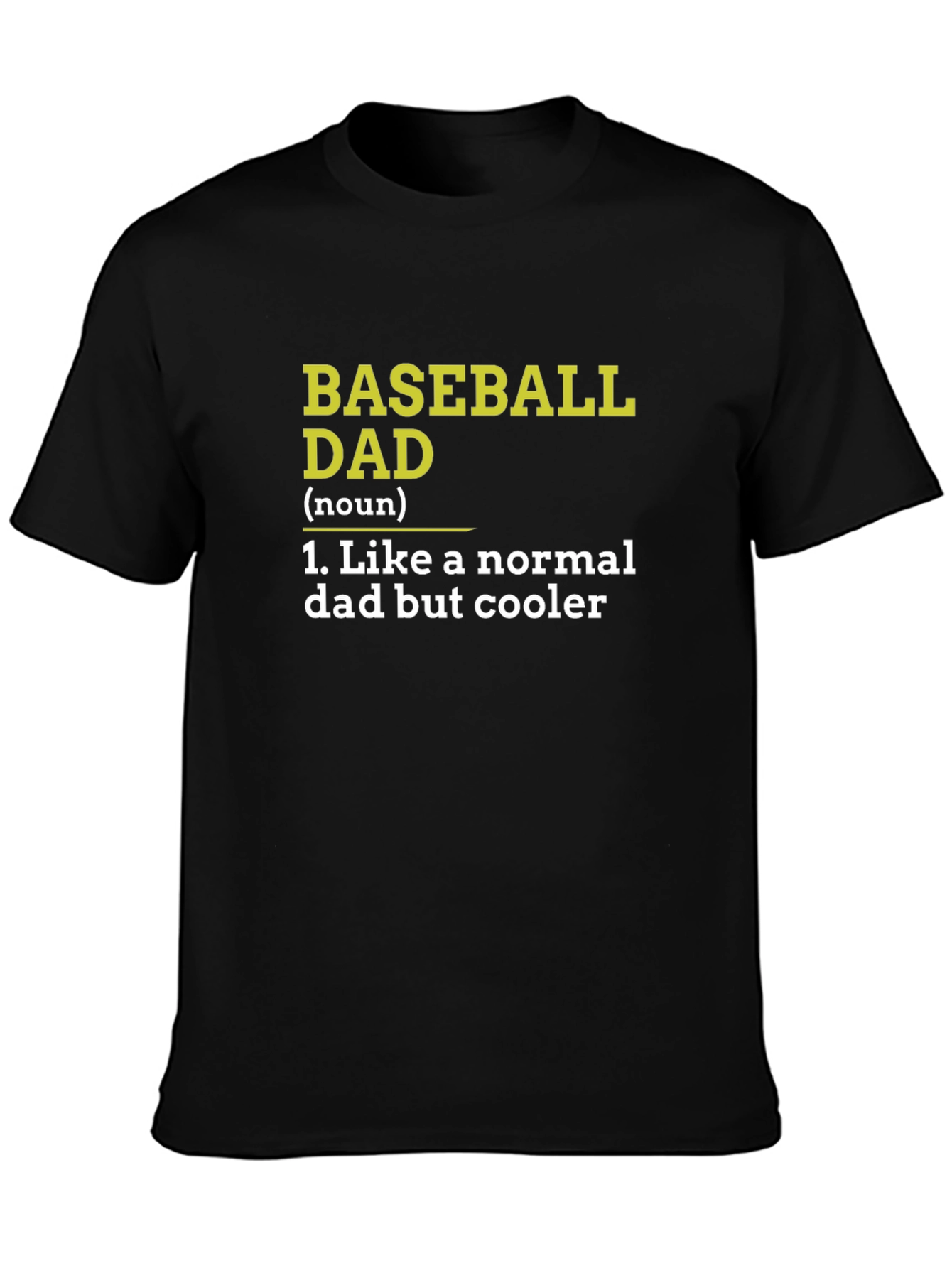 Baseball Dad T-Shirt - Cool Fathers Day Gift