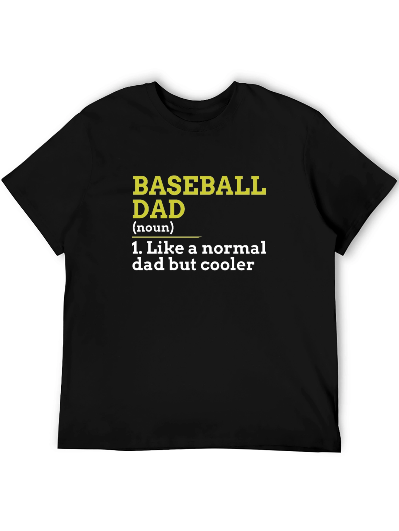 Baseball Dad T-Shirt - Cool Fathers Day Gift