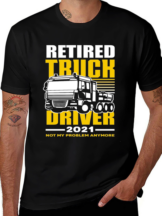 Retired Truck Driver 2021 T-Shirt