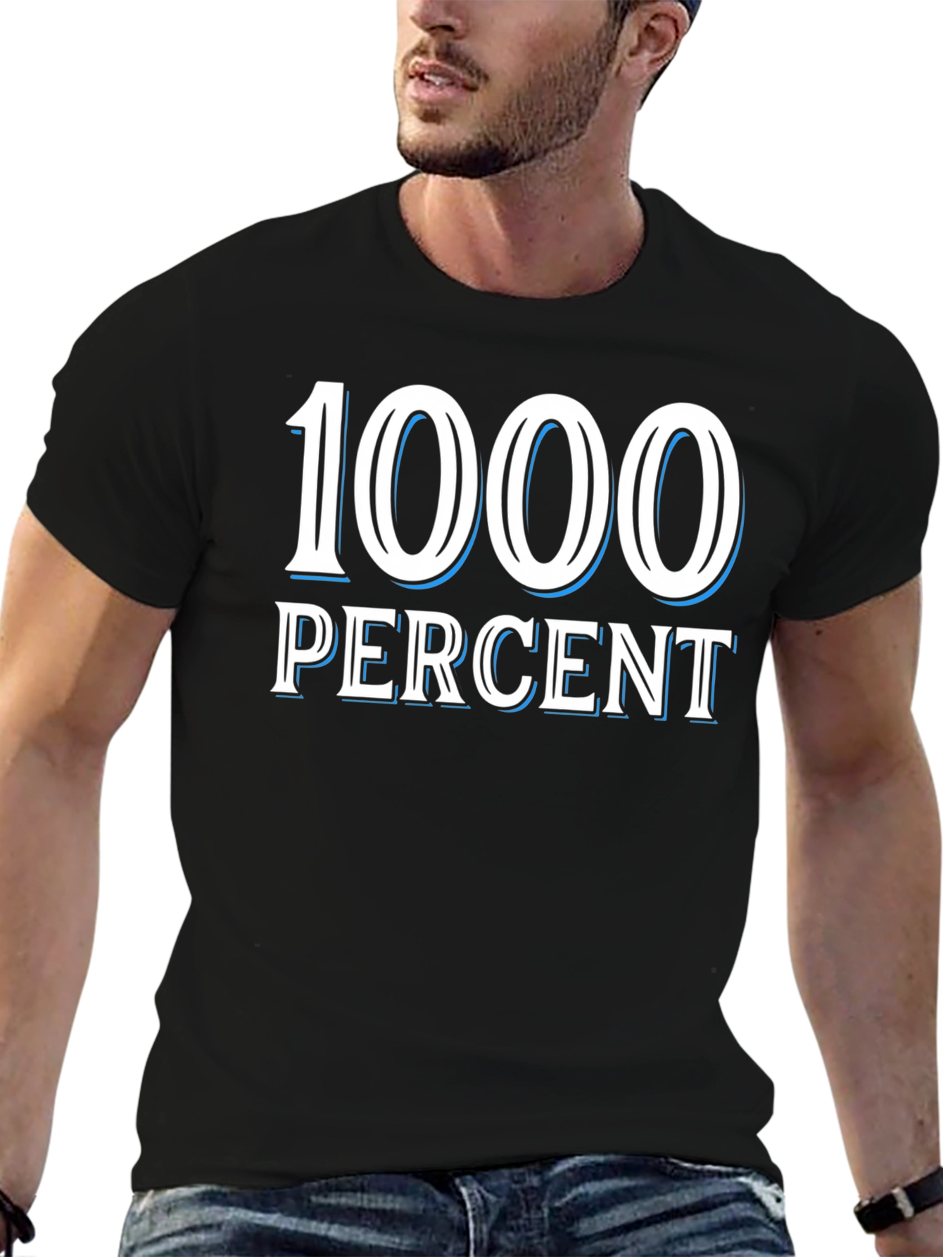 1000 Percent T-Shirt - Bold Graphic Tee