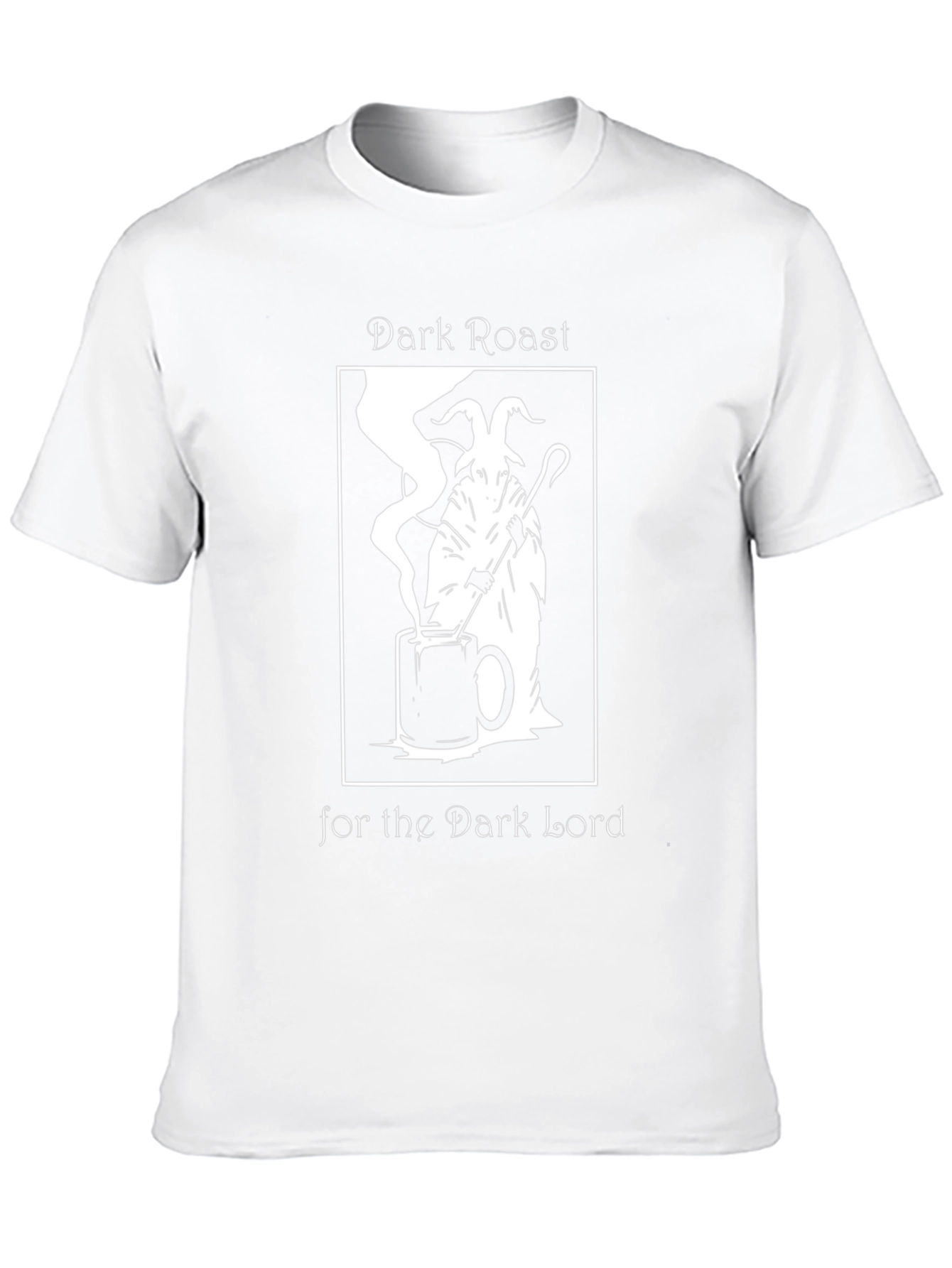 Dark Roast for the Dark Lord T-Shirt