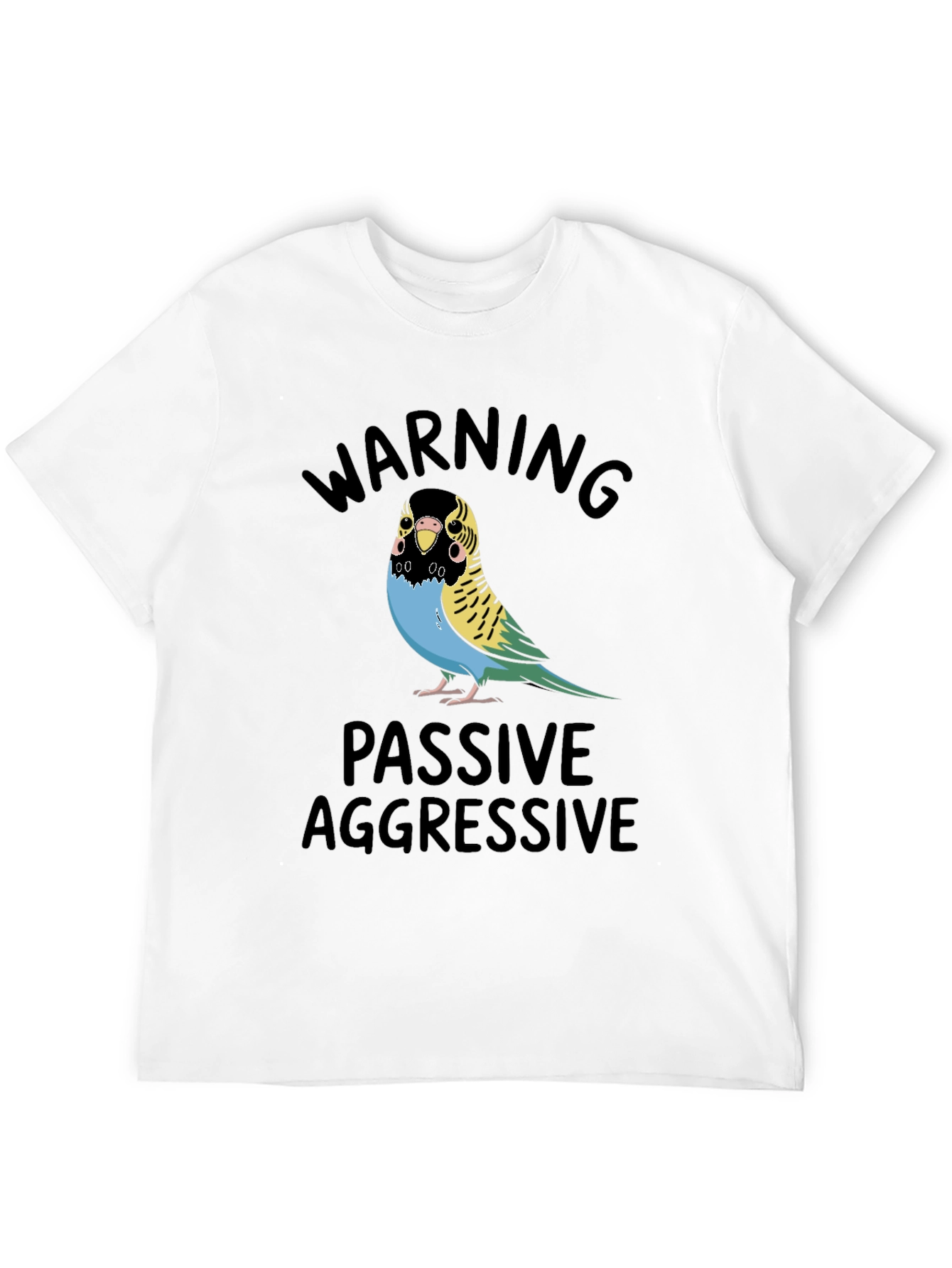 Passive Aggressive Budgie T-Shirt
