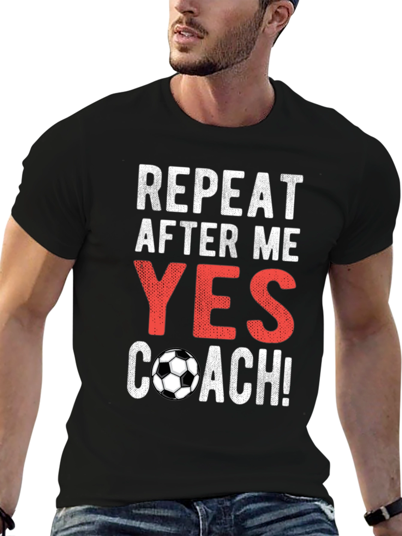 Repeat After Me Yes Coach T-Shirt