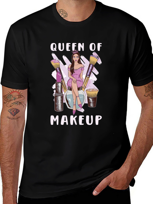 Queen of Makeup T-Shirt