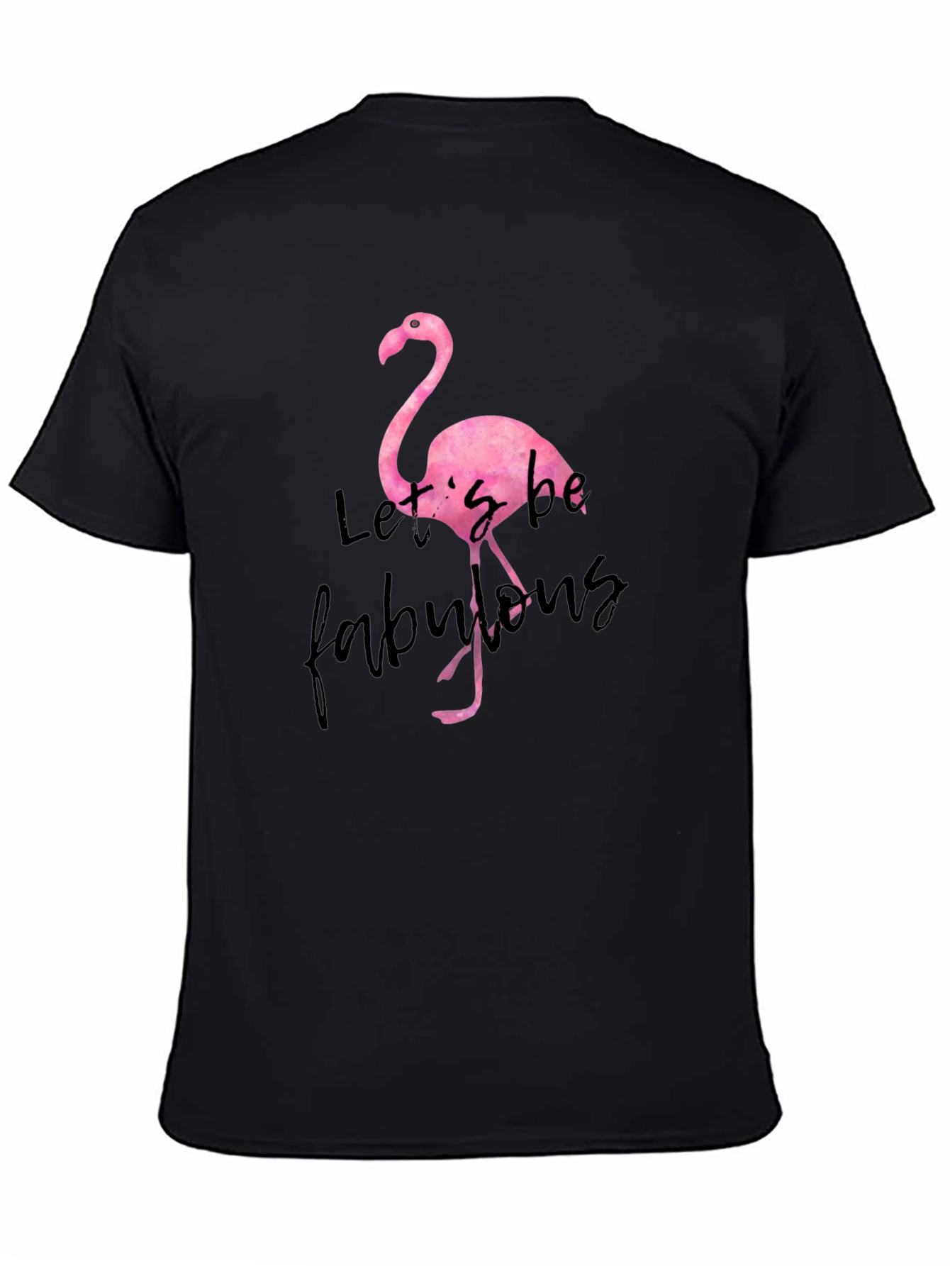 Lets be Fabulous Flamingo Graphic Tee