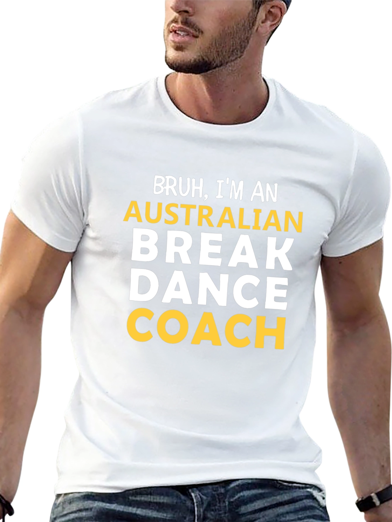 Bruh Im an Australian Break Dance Coach T-Shirt