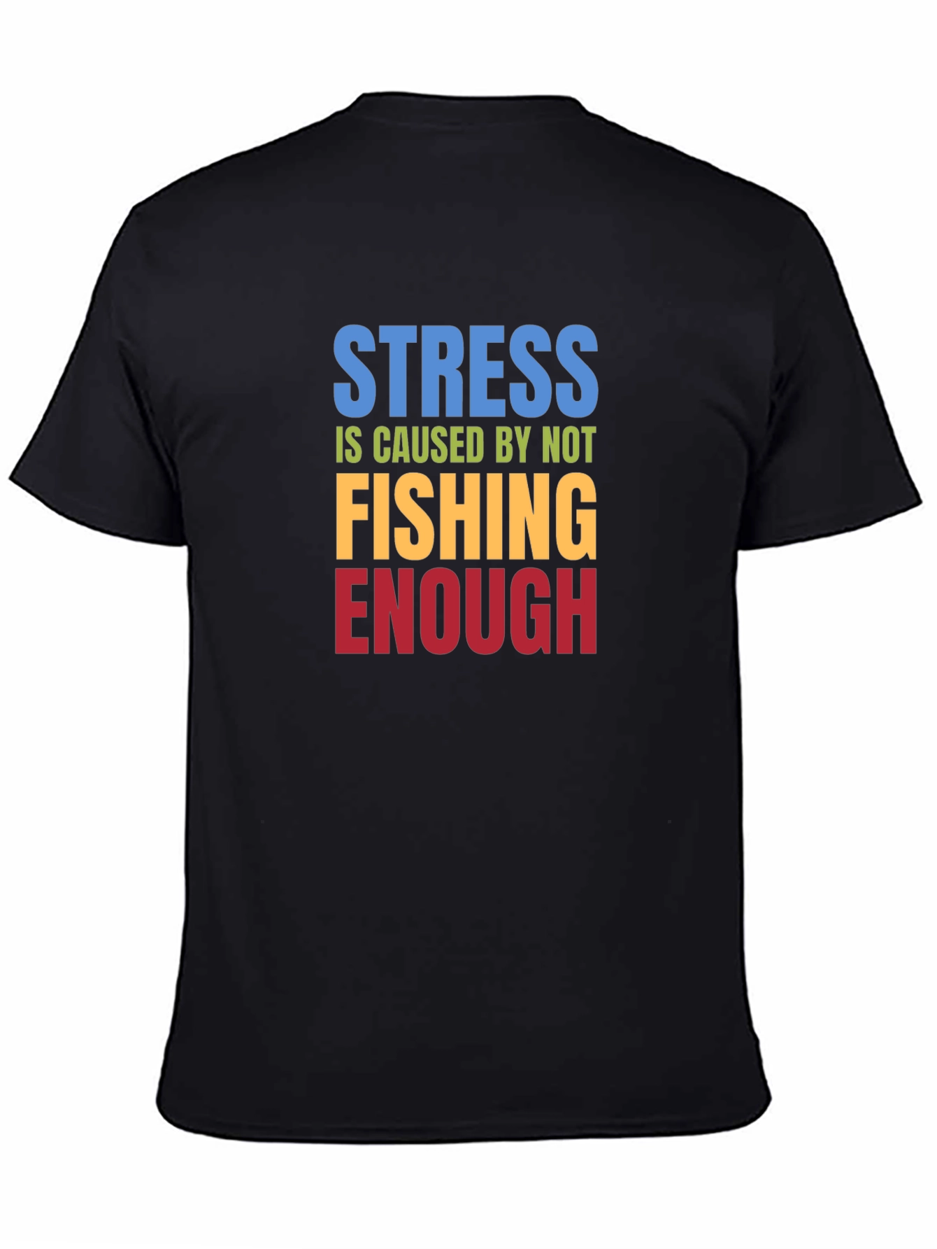 Stress Fishing T-Shirt - Funny Graphic Tee