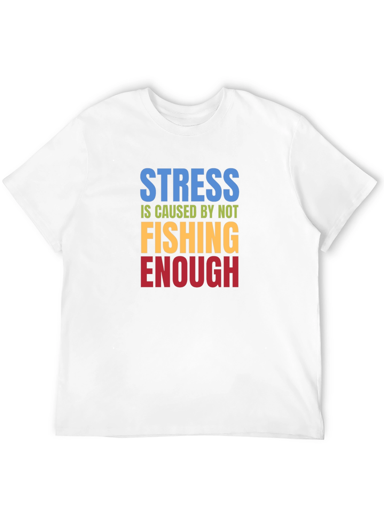 Stress Fishing T-Shirt - Funny Graphic Tee