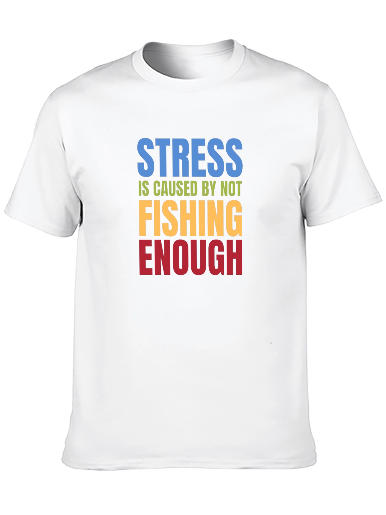 Stress Fishing T-Shirt - Funny Graphic Tee