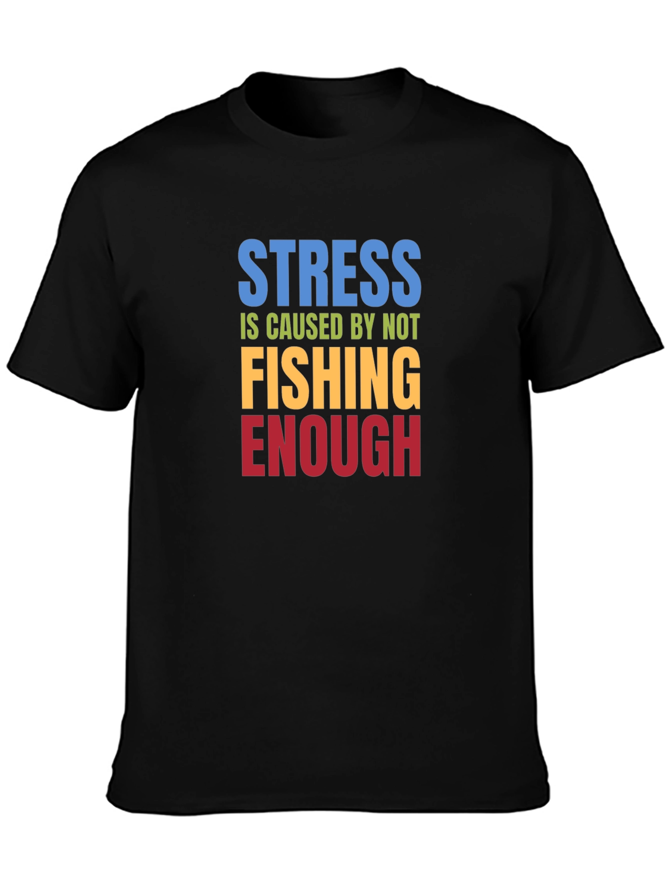 Stress Fishing T-Shirt - Funny Graphic Tee