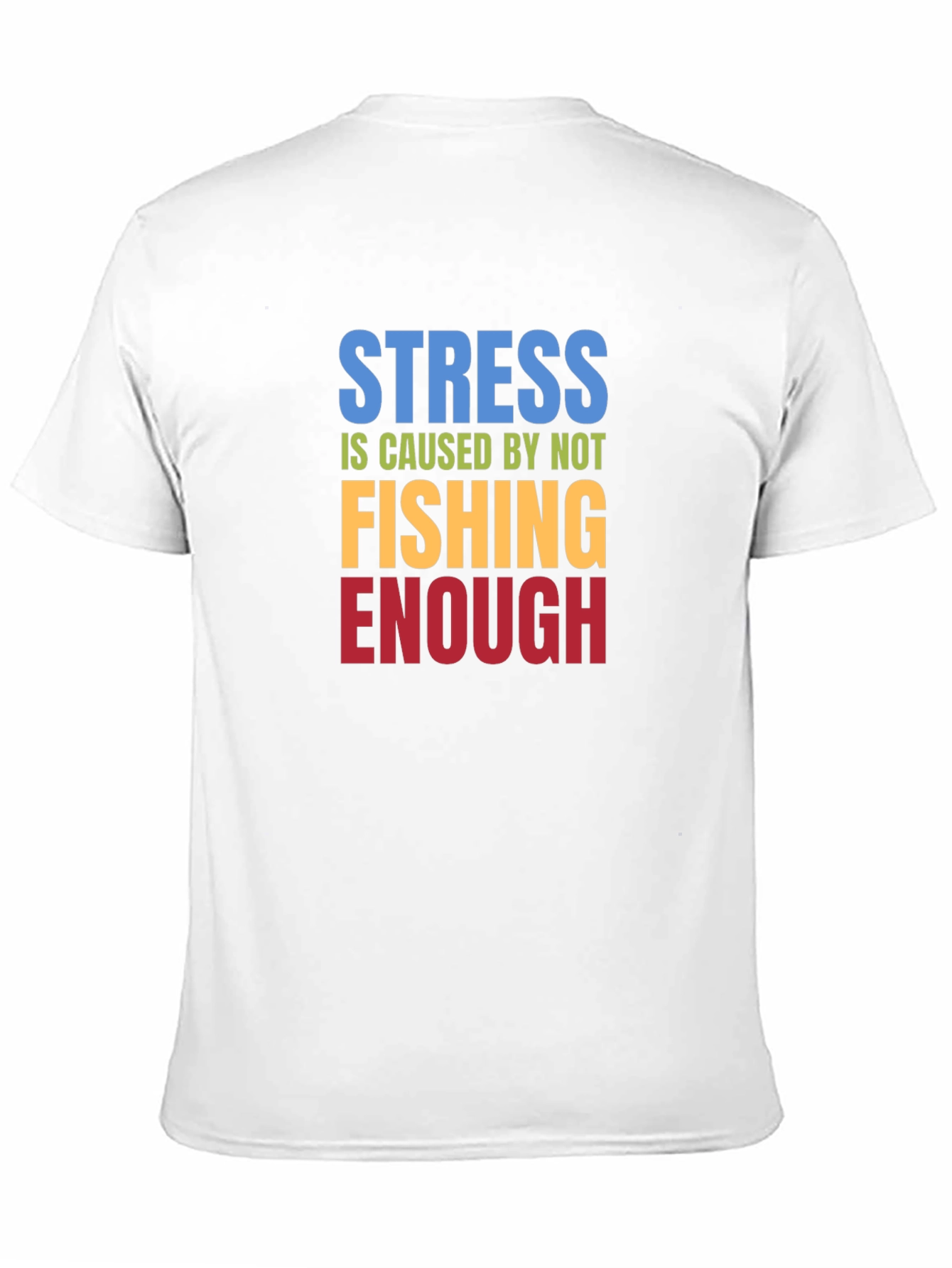 Stress Fishing T-Shirt - Funny Graphic Tee