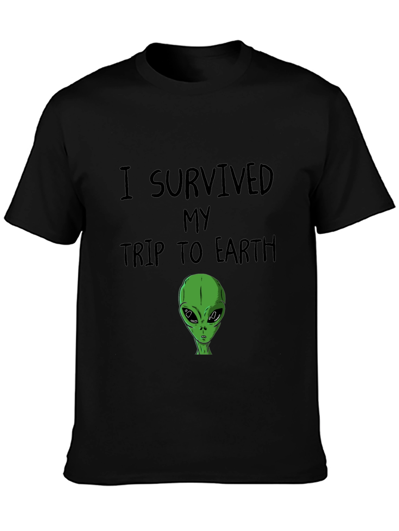 I Survived My Trip to Earth Graphic T-Shirt