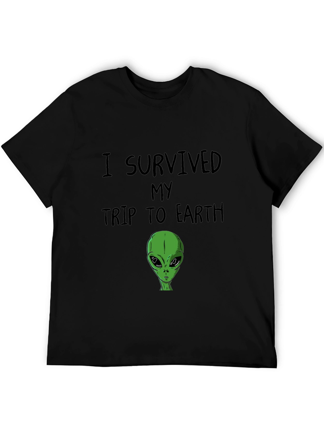 I Survived My Trip to Earth Graphic T-Shirt