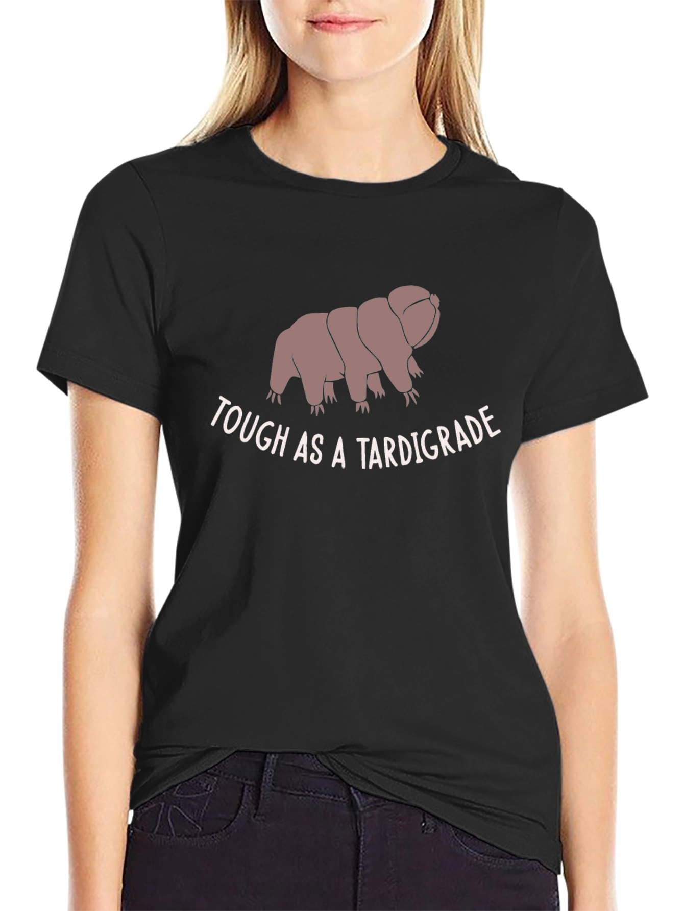 Tough As A Tardigrade Funny Graphic Tee